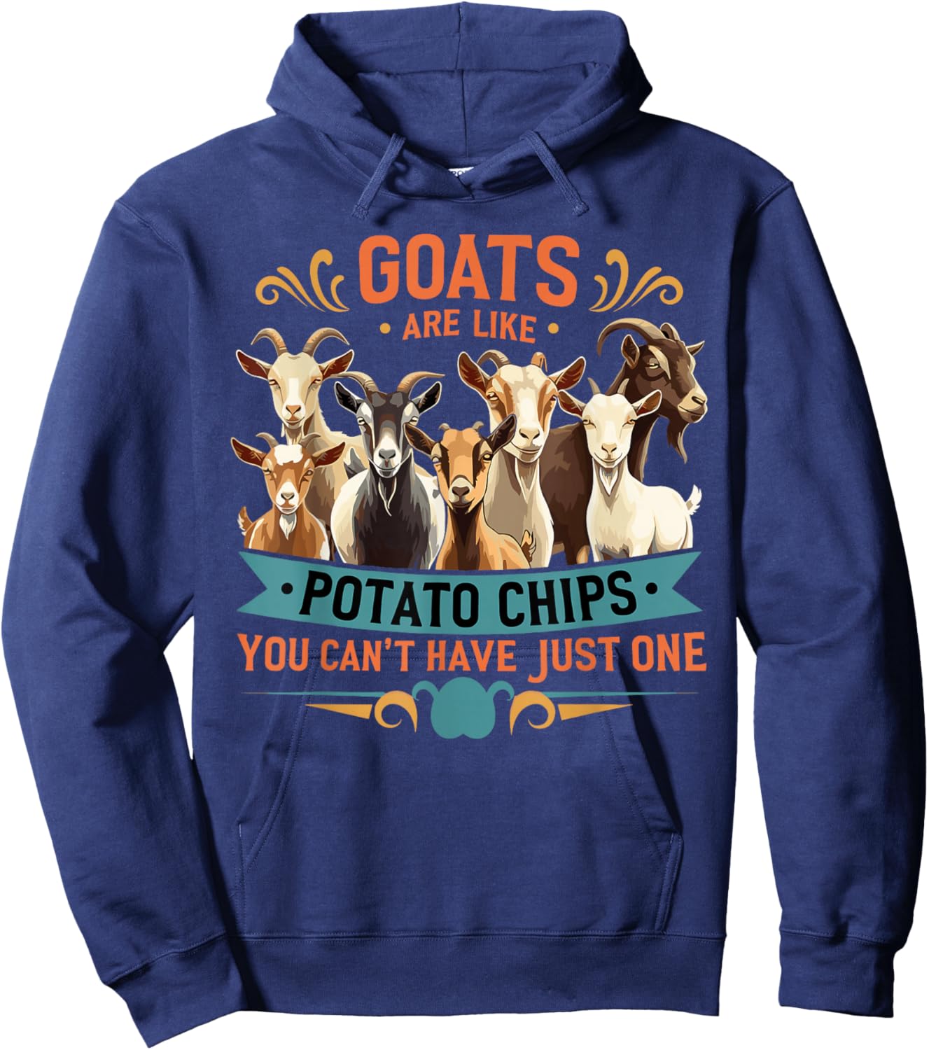 Goats Are Like Potato Chips Funny Farm Animal Hoodie - Hoodie | Navy