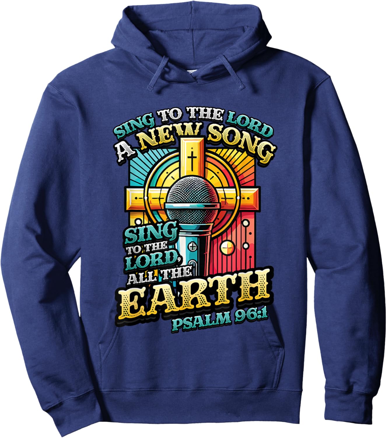 Sing To The Lord A New Song Religious Singing Hoodie - Hoodie | Navy