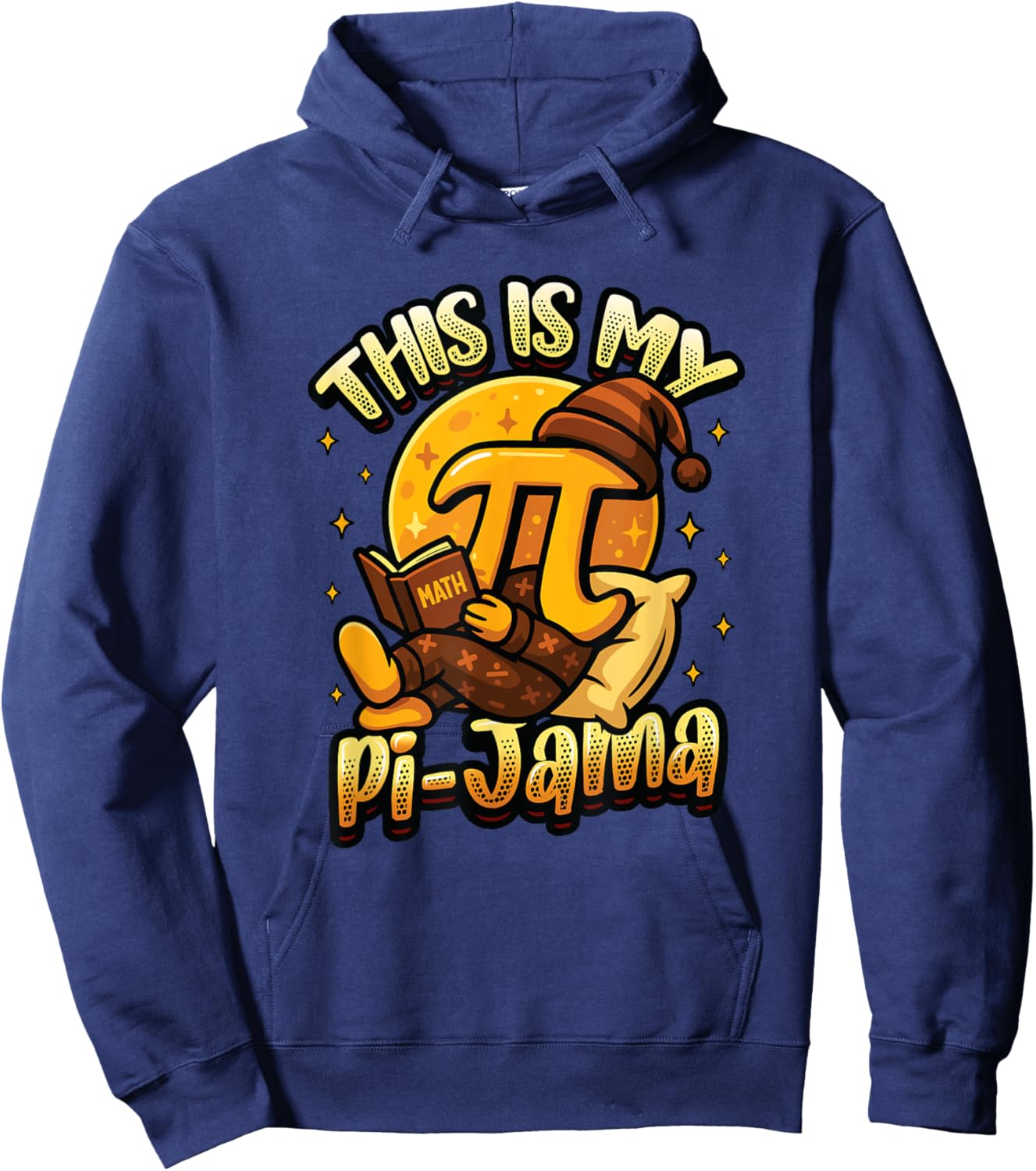 Pi Pajama Math Sleeping Shirt School This is My Pi-Jama Hoodie - Hoodie | Navy
