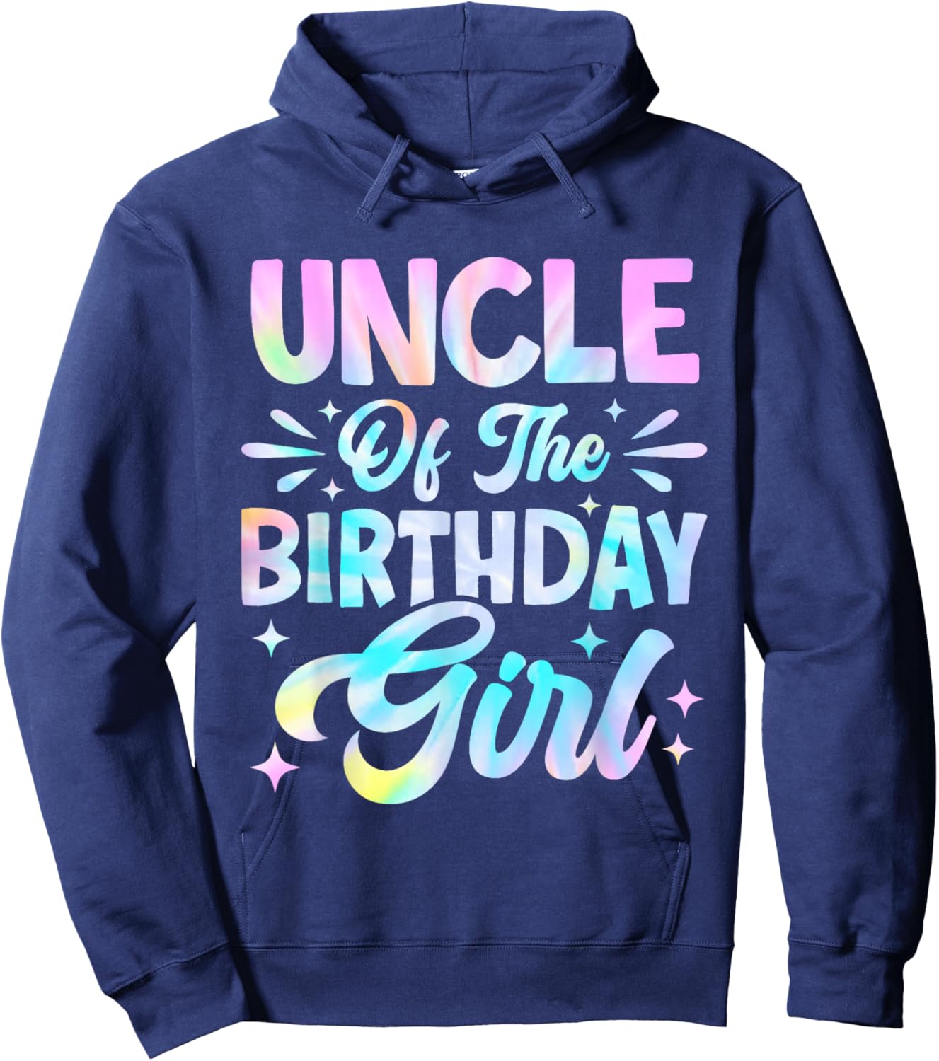 Uncle Of The Birthday Girl Shirt Tie Dye Party Family Hoodie - Hoodie | Navy