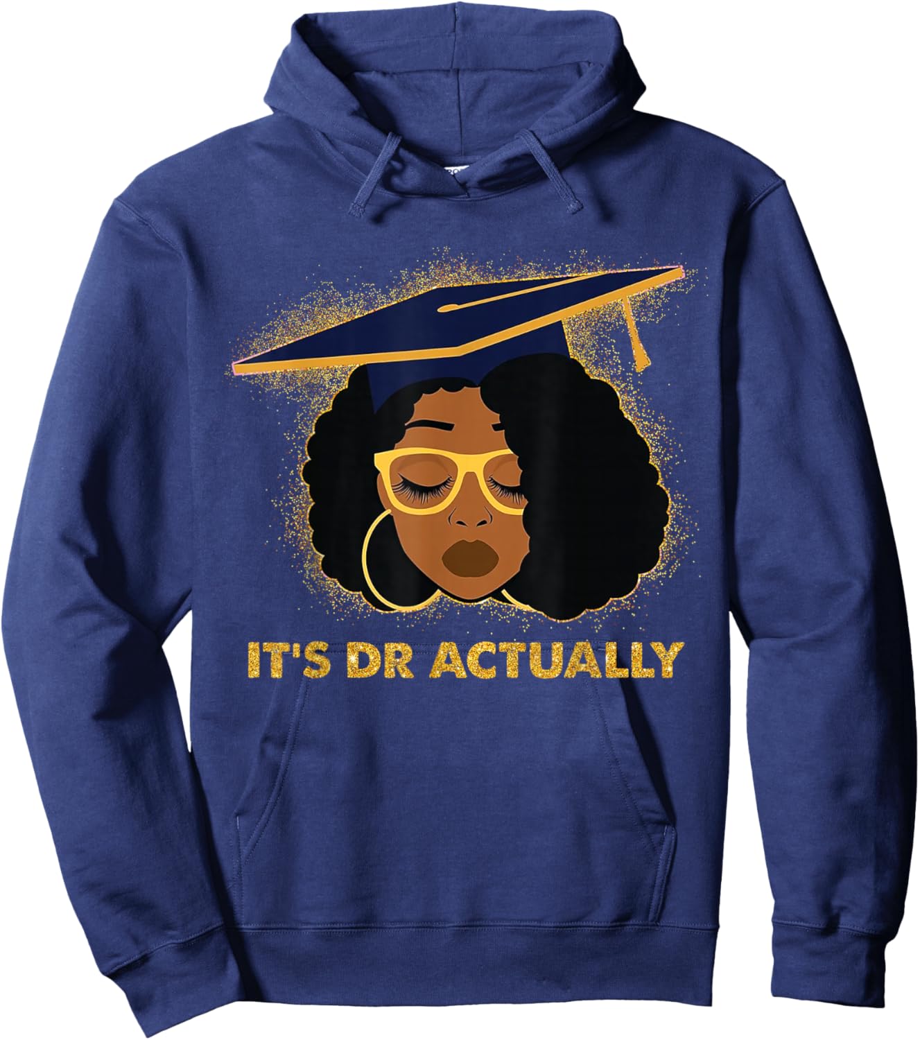 Its Doctor Actually Graduation Healthcare Afro Black Women Hoodie - Hoodie | Navy