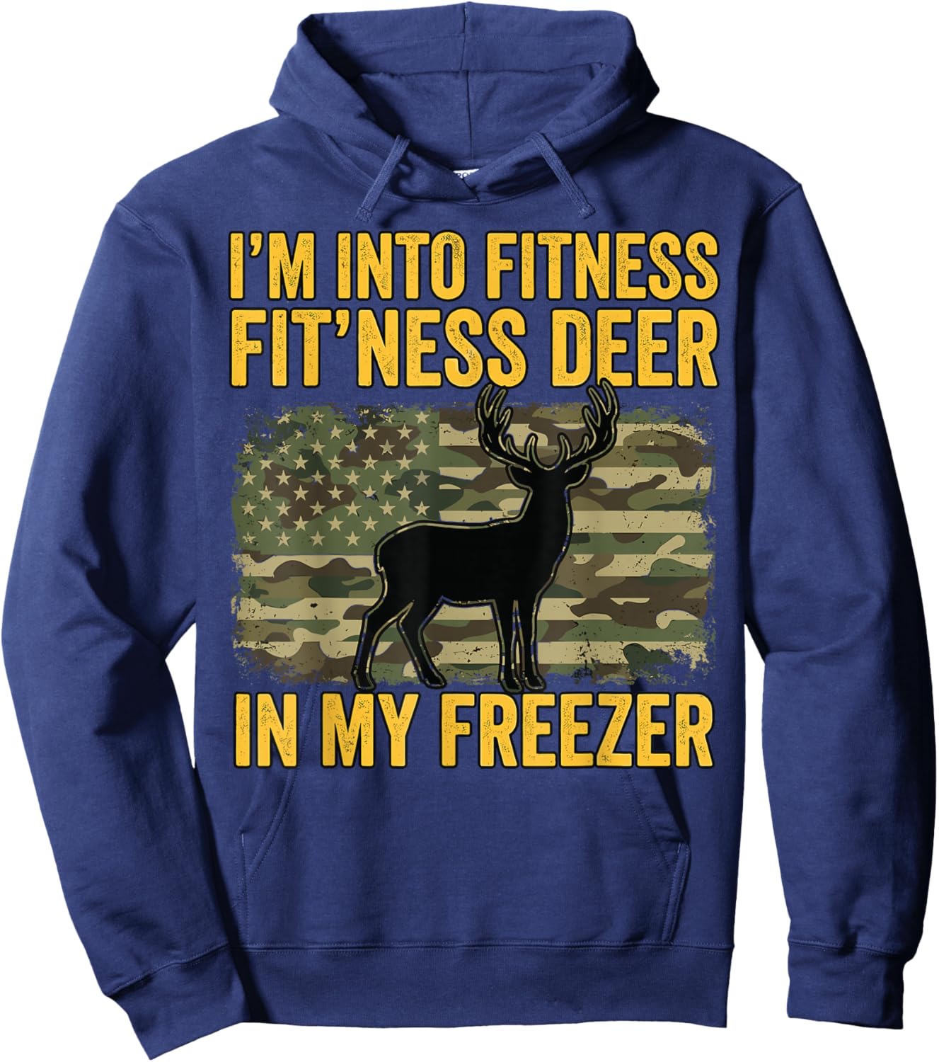 Fitness Deer in My Freezer Funny Hunting Men Women Hoodie - Hoodie | Navy