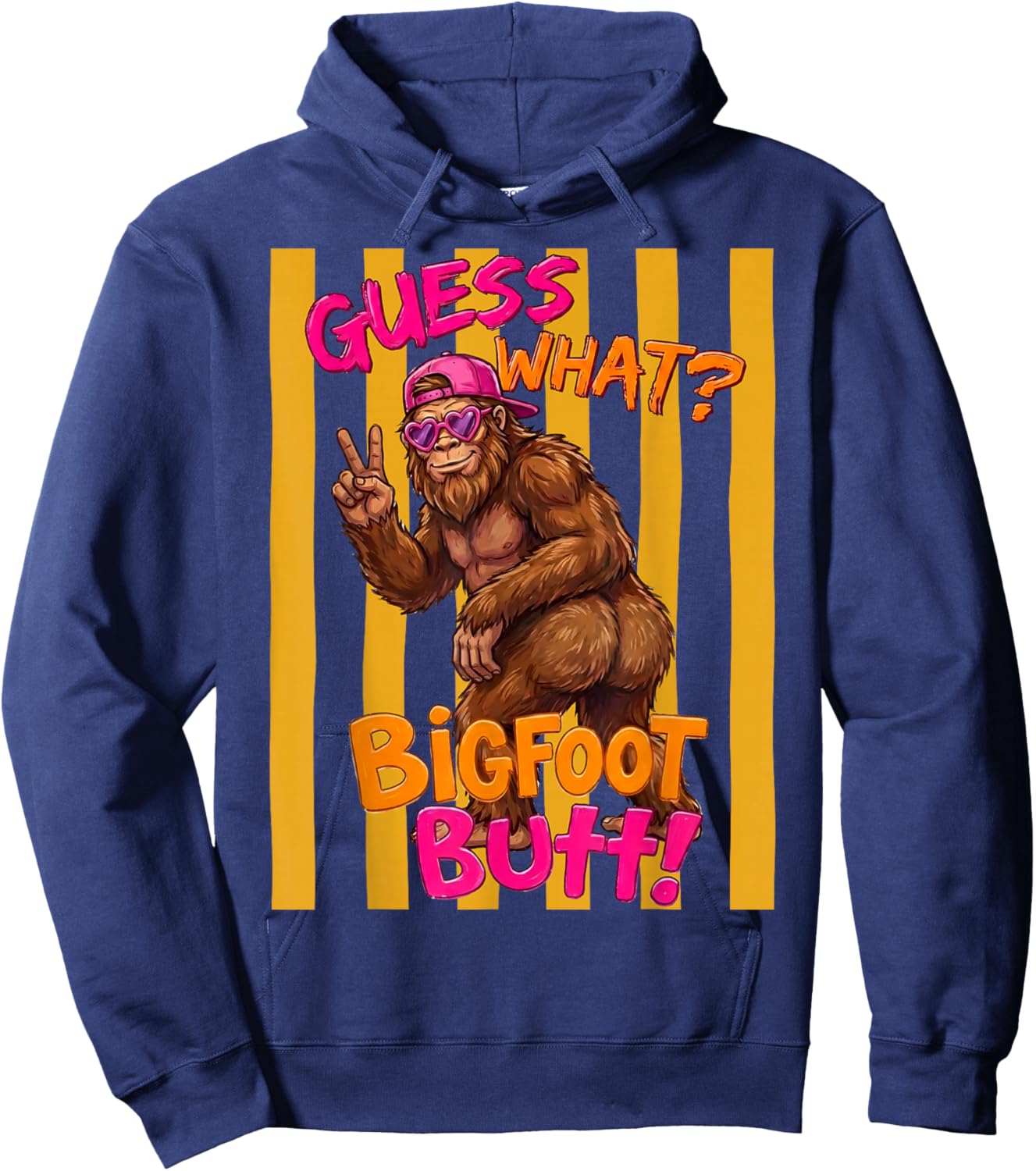 Guess What Bigfoot Butt Funny Sasquatch Squatch Believer Men Hoodie - Hoodie | Navy