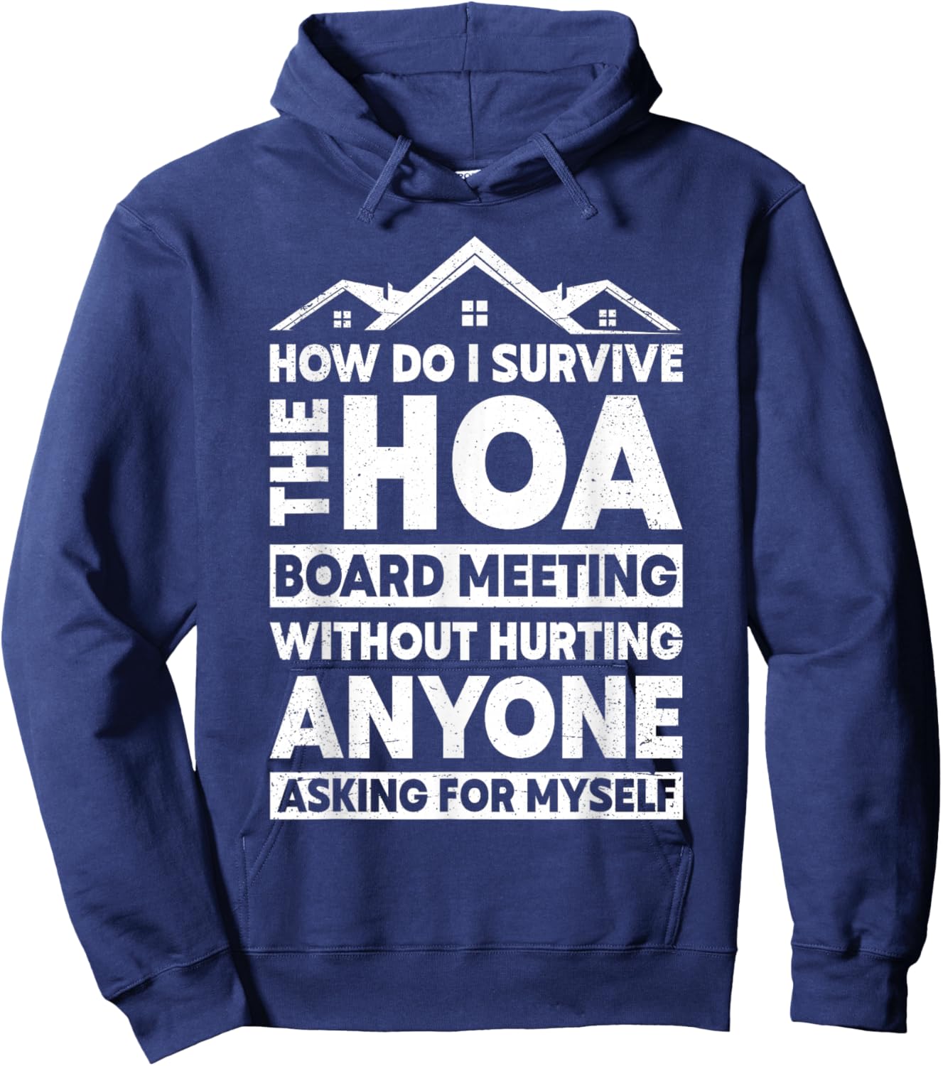 Funny Home Owners Association HOA President Hoodie - Hoodie | Navy