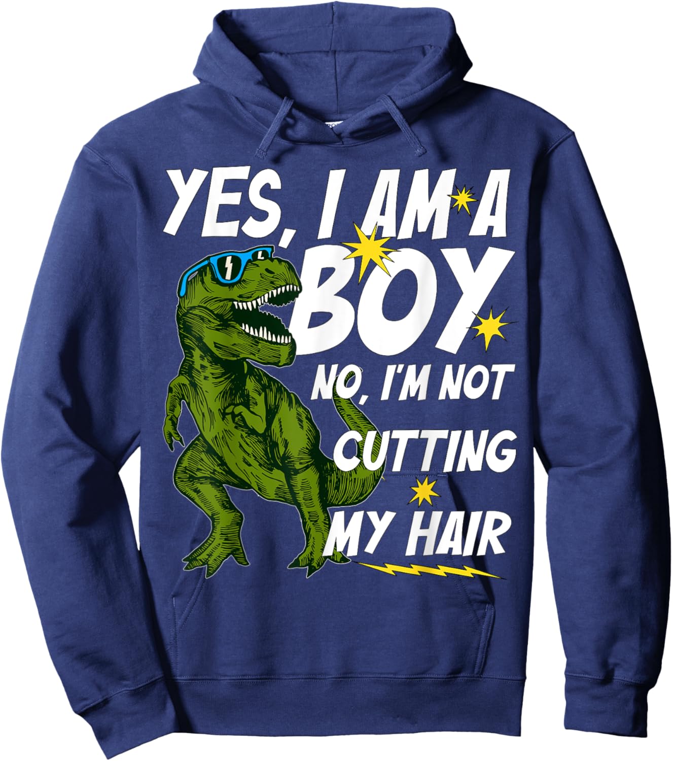 Funny Yes, I Am a Boy No, I'm Not Cutting My Hair Dinosaur Hoodie - Hoodie | Navy