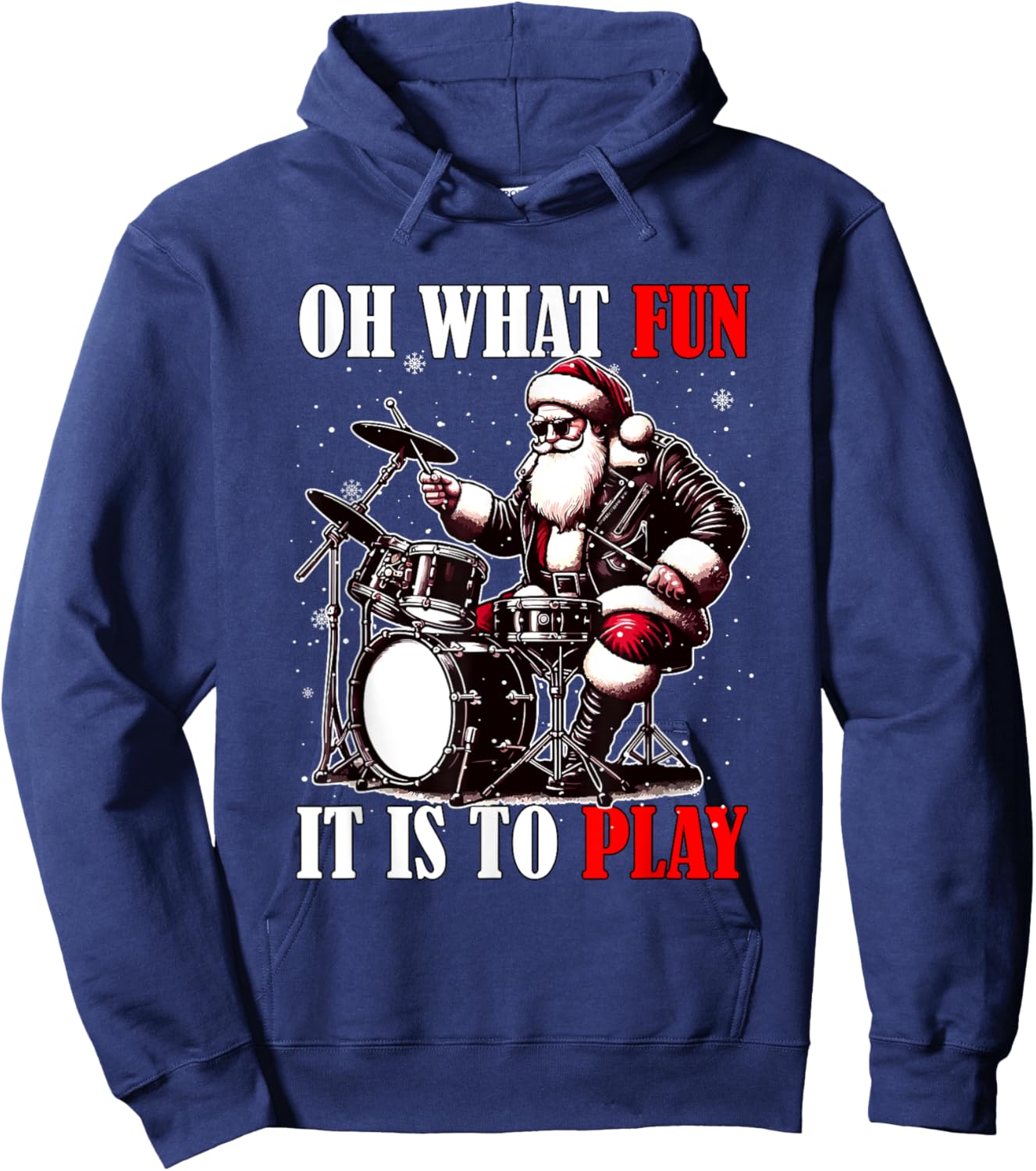 What Funny It Is To Play Christmas Santa Playing Drum Hoodie - Hoodie | Navy