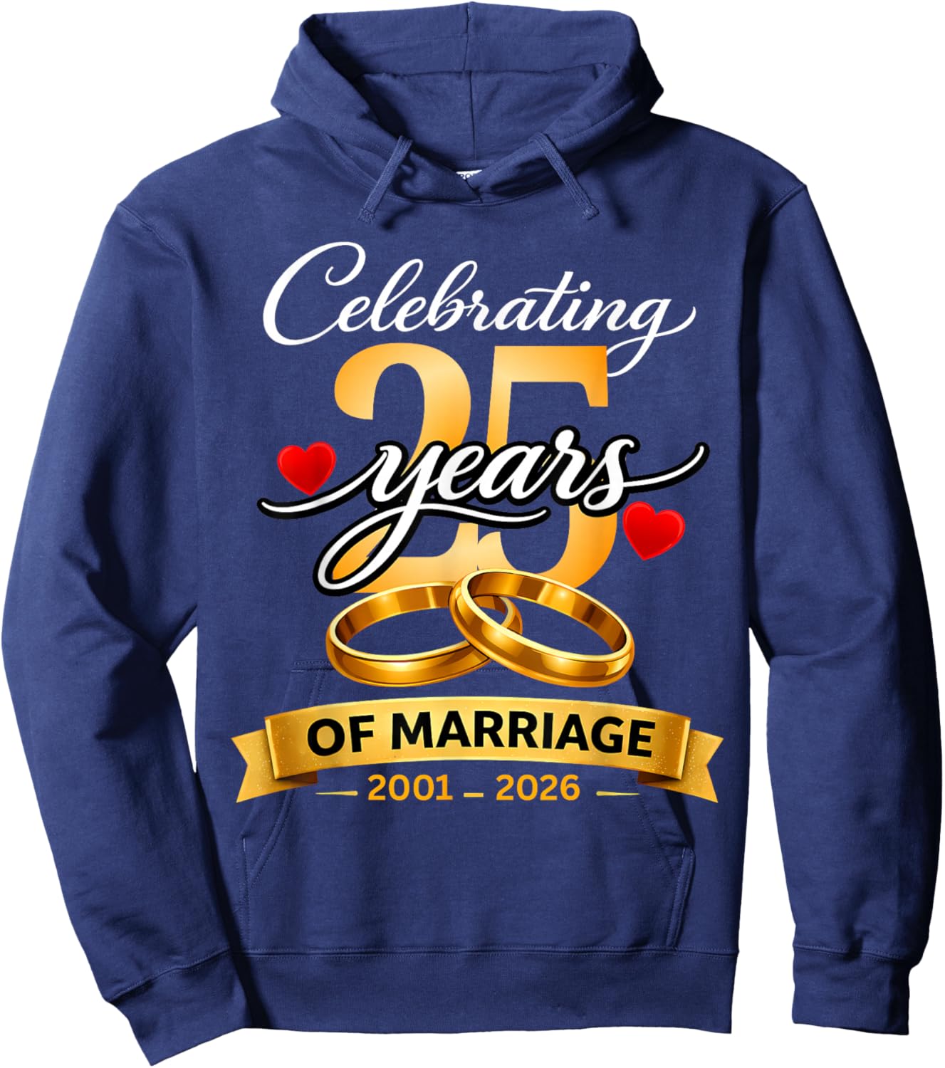 25 Years of Marriage 25th Anniversary 2001 2026 Shirt Hoodie - Hoodie | Navy
