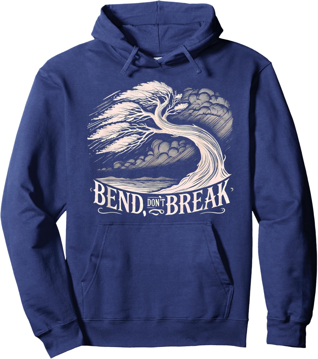 Bend Don't Break - Tree Graphic Resilience & Strength Quote Hoodie - Hoodie | Navy