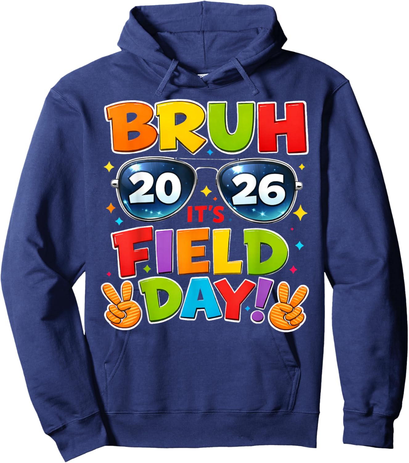 Bruh Its Field Day 2026 Retro Sunglasses Teacher Boy Girl Hoodie - Hoodie | Navy
