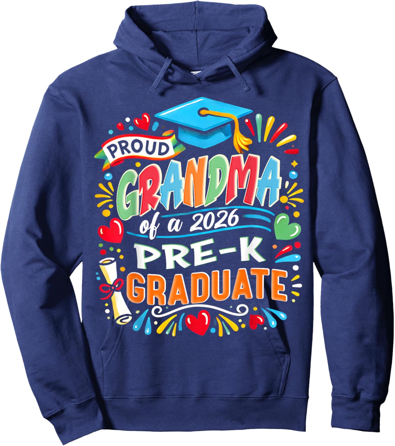 Proud Grandma of 2026 Pre-K Graduate Mothers Day Graduation Hoodie - Hoodie | Navy