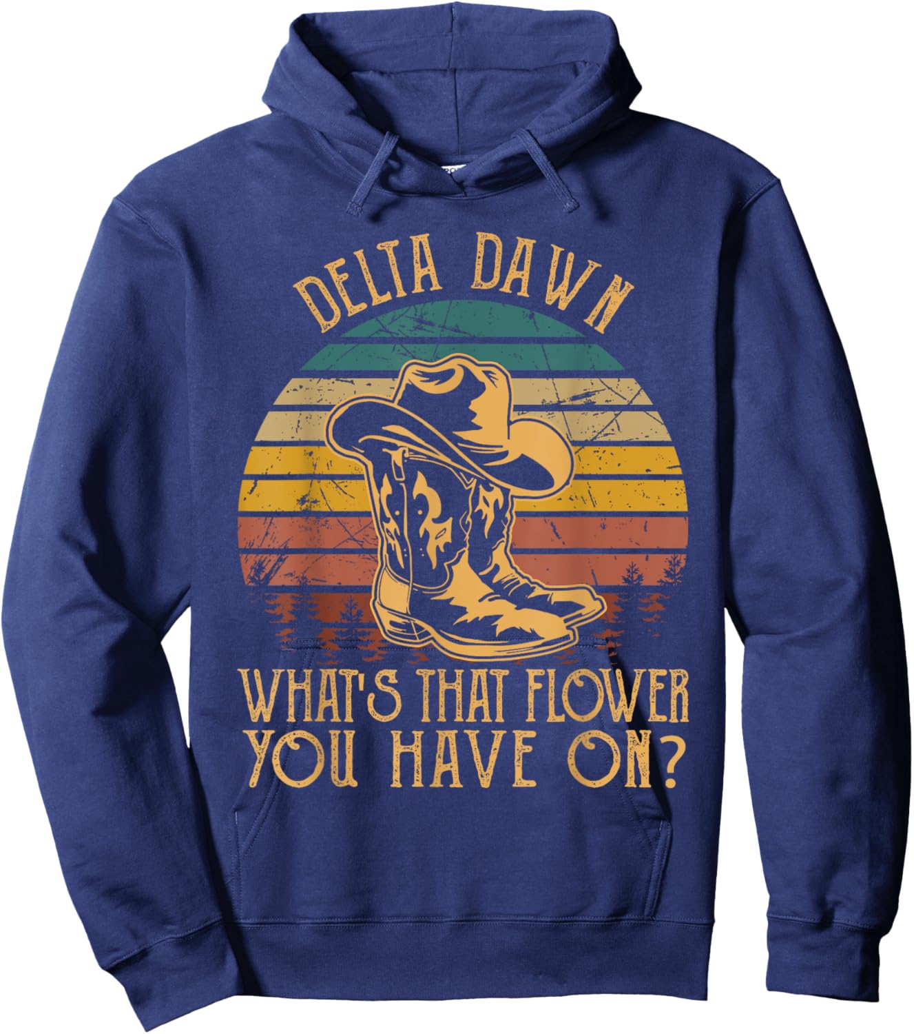 Visit the Mizorey Store Delta Dawns What's That Hower You Have On Boots Cowboy -Adults Black Small Western Music Hoodie - Hoodie | Navy