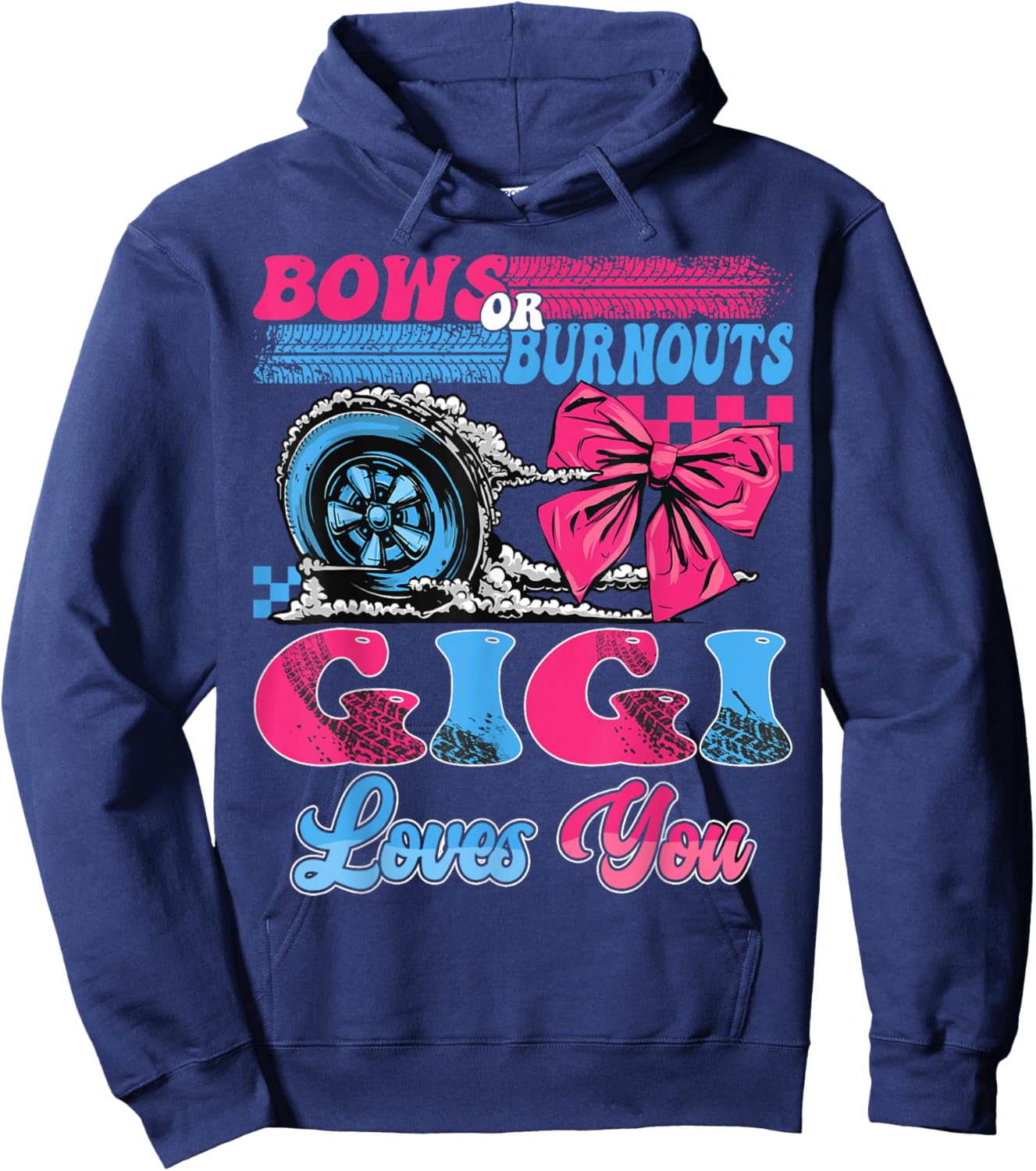 Burnouts or Bows Gigi Loves You Pink Blue Gender Reveal Hoodie - Hoodie | Navy