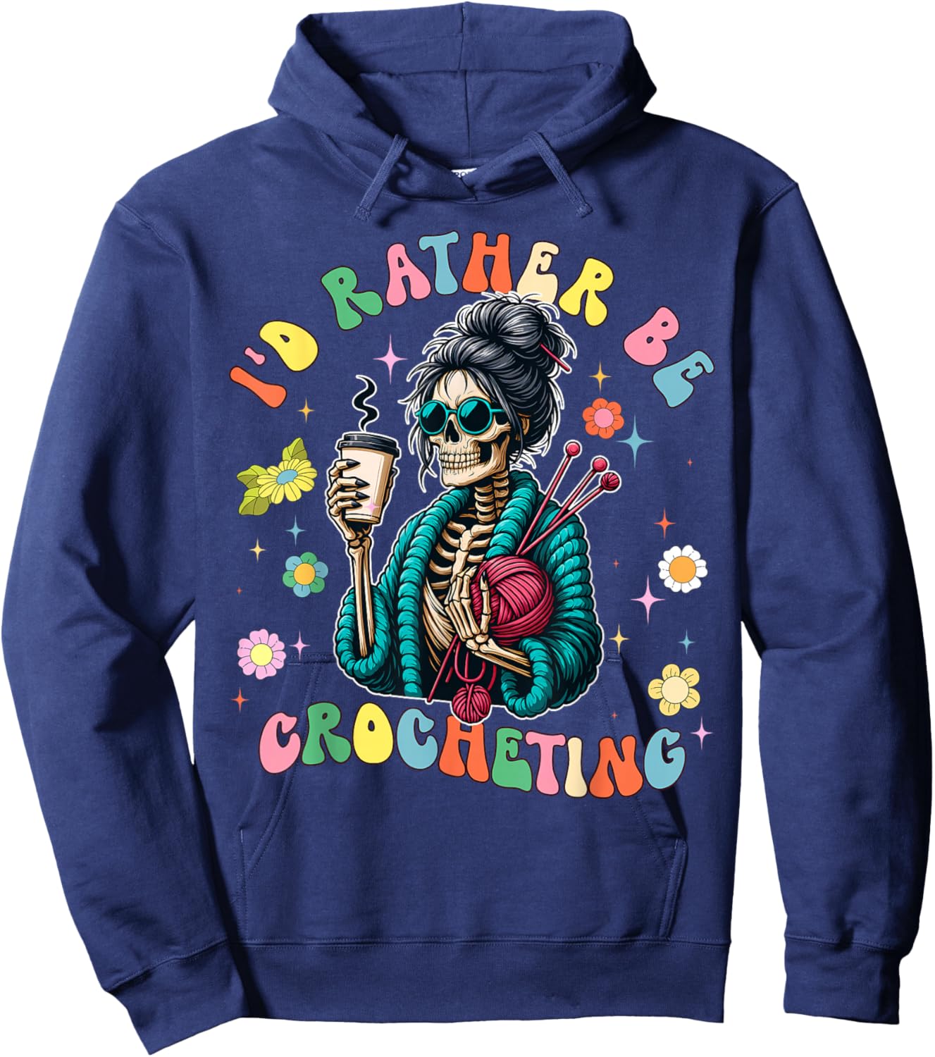 I'd Rather Be Crocheting Funny Crocheter Crochet Hoodie - Hoodie | Navy