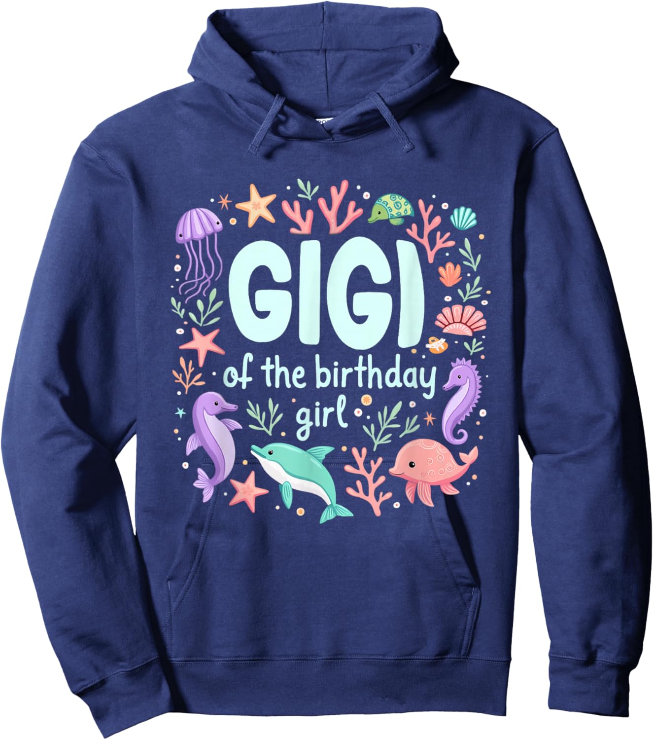 Ocean Sea Animal Mermaid Grandma Gigi of 1st Birthday Girl Hoodie - Hoodie | Navy