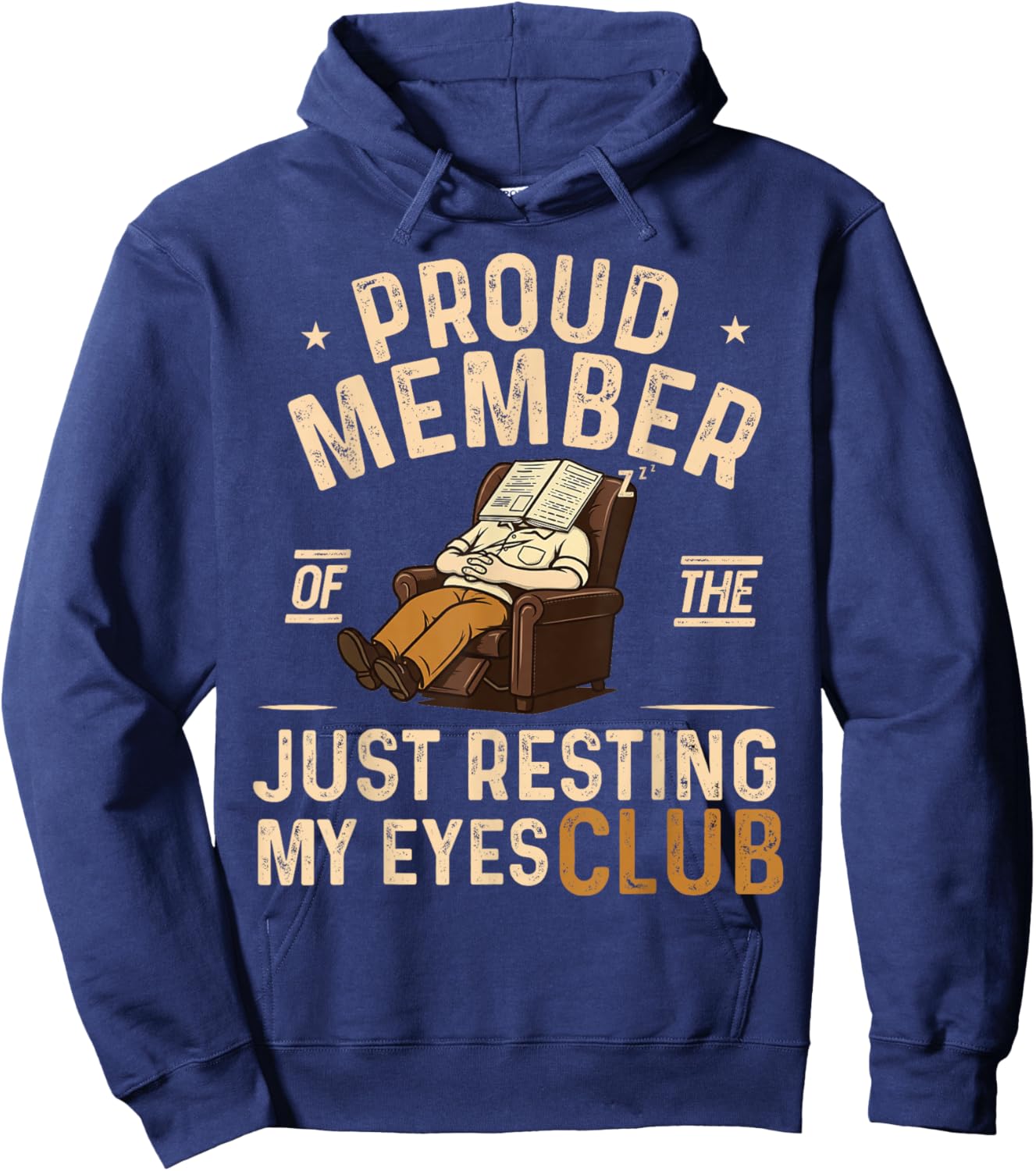 Father's Day I'm Resting My Eyes Club Funny Sleeping Dad Hoodie - Hoodie | Navy