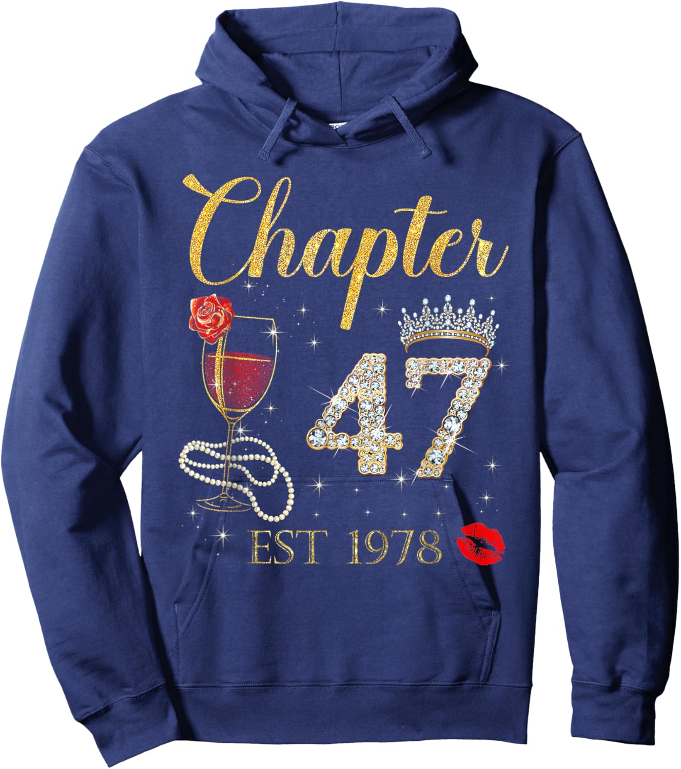 Chapter 47 Est 1978 Happy Birthday 47th Rose Red Wine Hoodie - Hoodie | Navy
