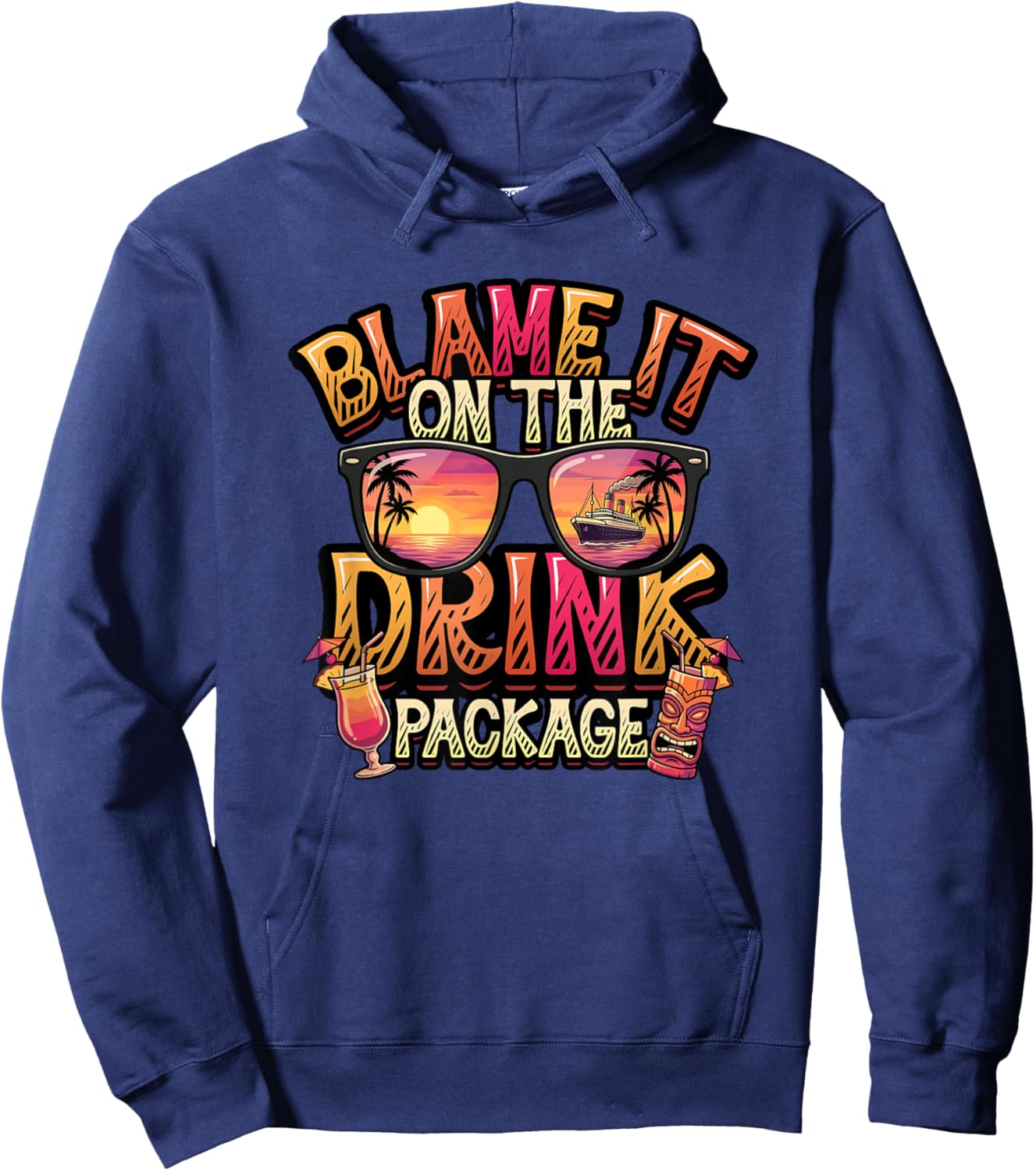 Blame It On The Drink Package Cruise Ship Vacation Hoodie - Hoodie | Navy