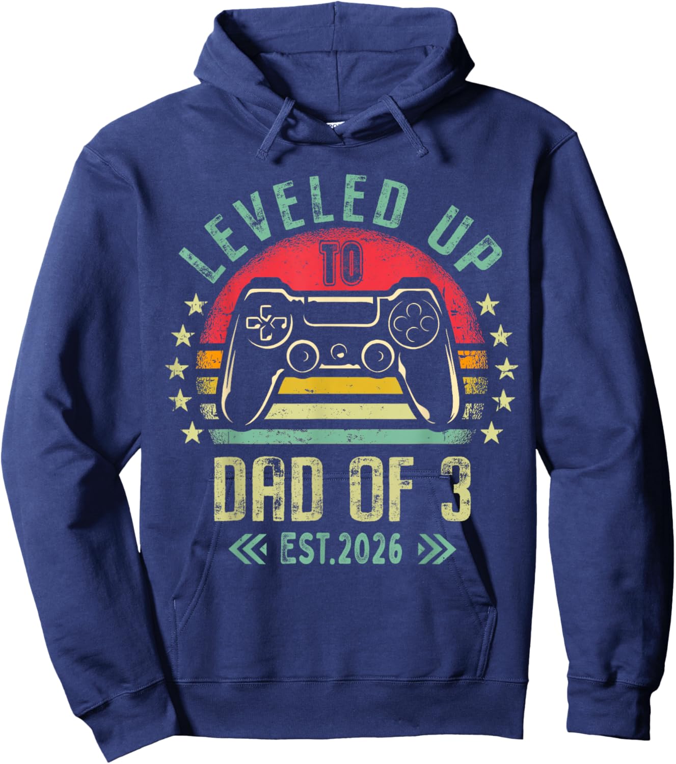 I Leveled Up to Dad of 3 2026 Promoted to Dad of Three Kids Hoodie - Hoodie | Navy