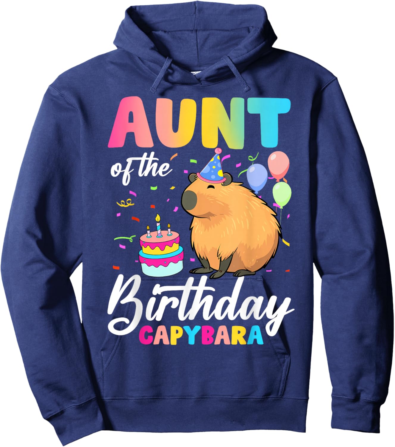 Aunt Of The Birthday Capybara Girl Bday Party Family Hoodie - Hoodie | Navy