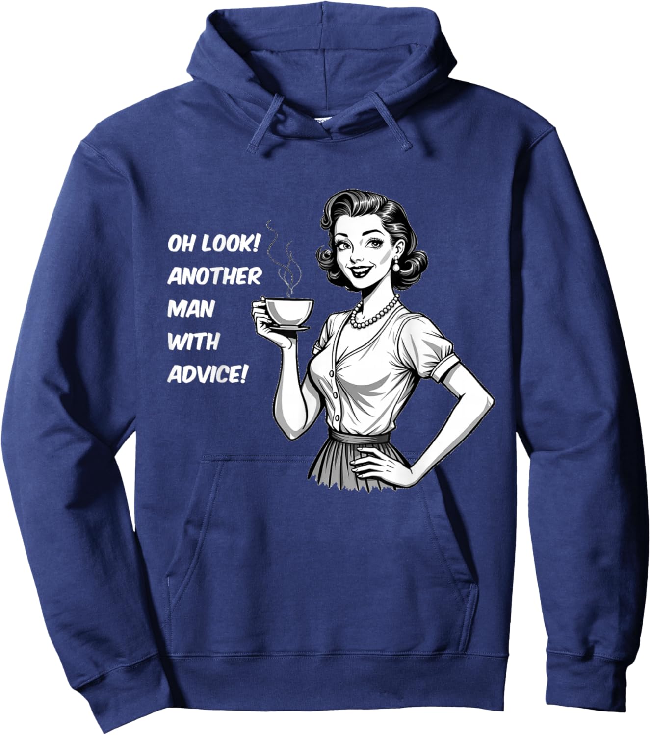 Vintage Women Sarcastic Humor Man with Advice Funny Joke Hoodie - Hoodie | Navy