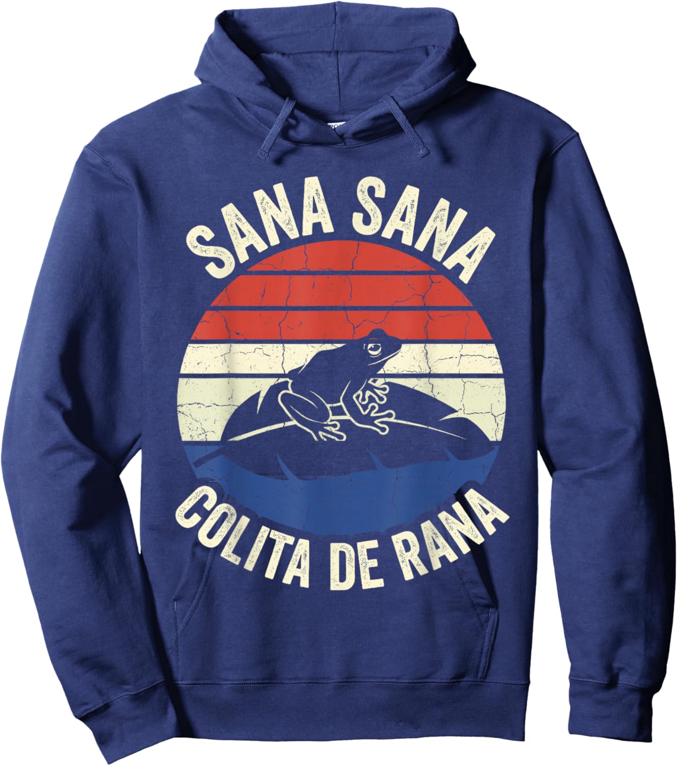 Sana Sana Colita De Rana Funny Puerto Rico Retro Coqui Hoodie - Hoodie | Navy