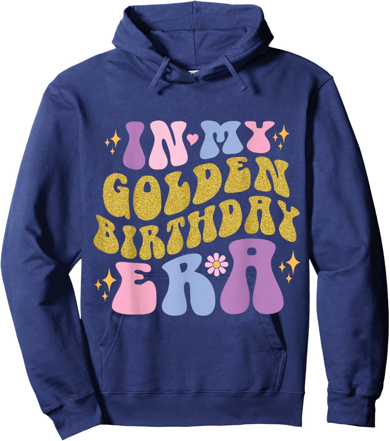 In My Golden Birthday Era Groovy Girls Kids Women Birthday Hoodie - Hoodie | Navy