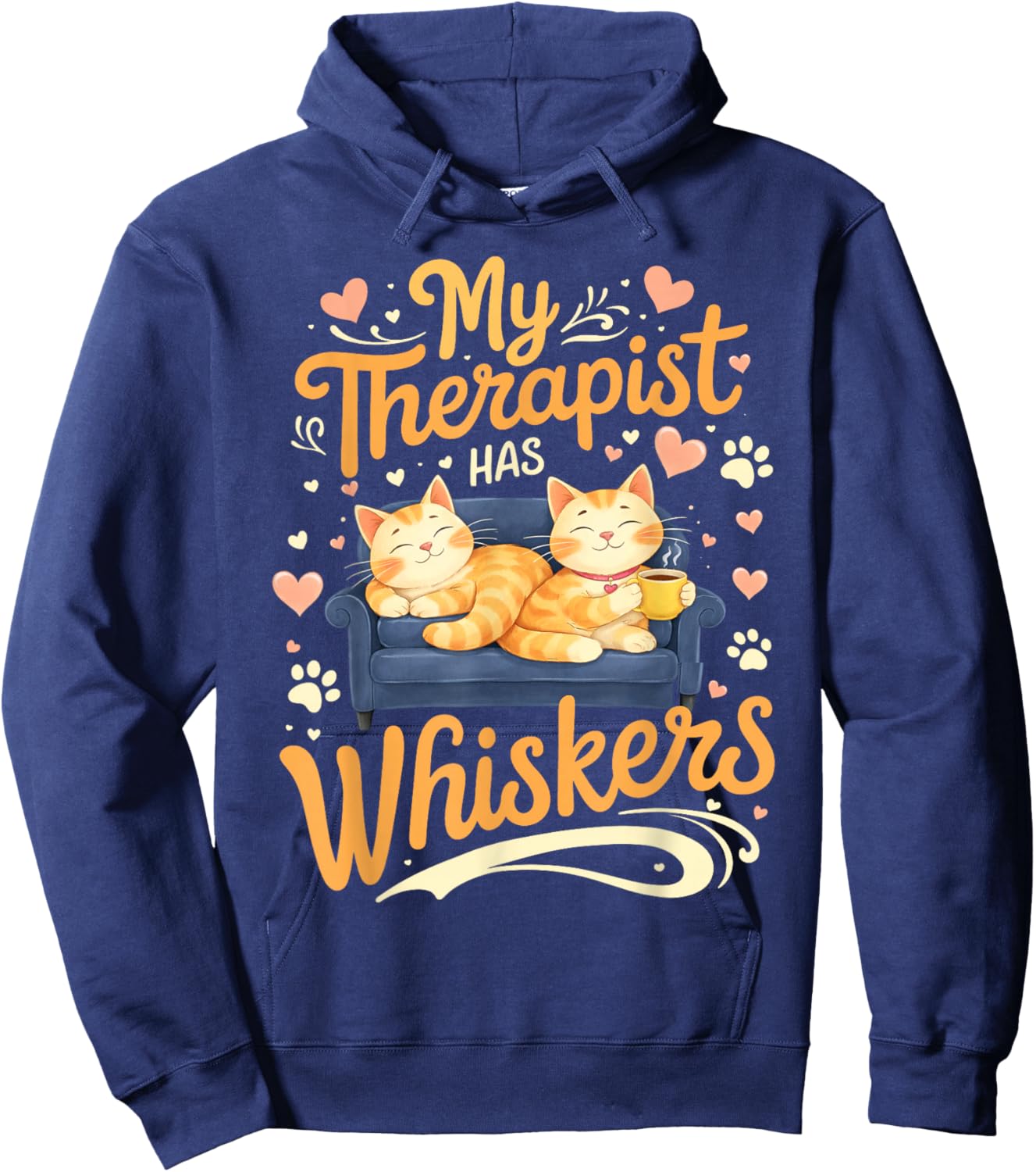 My Therapist Has Whiskers Anxiety Cute Cat Hoodie - Hoodie | Navy