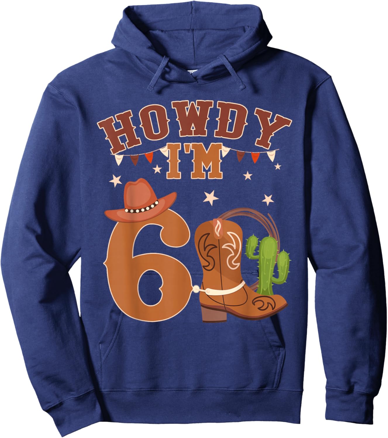 Howdy I'm 6 Year Old Birthday Rodeo Cowboy Western 6th Hoodie - Hoodie | Navy