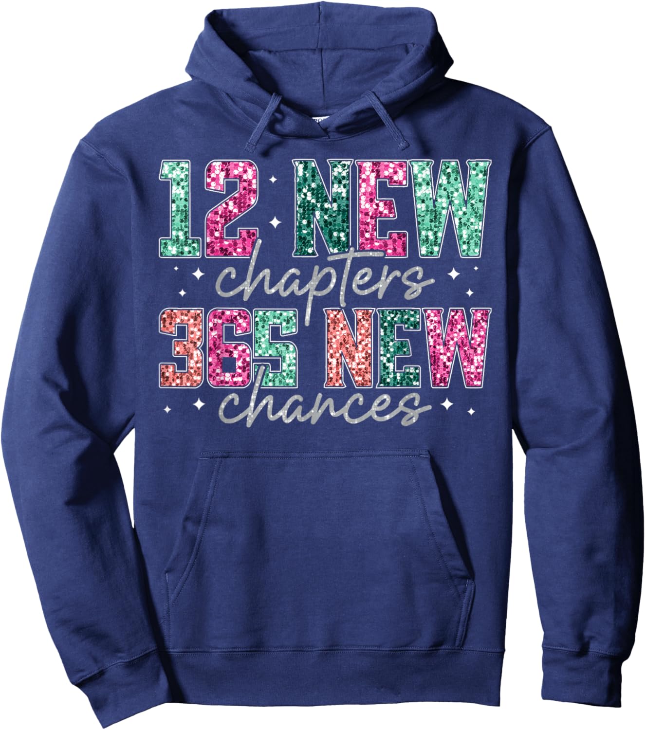 Happy New Year 2026 12 New Chapters 365 New Chances NYE Hoodie - Hoodie | Navy