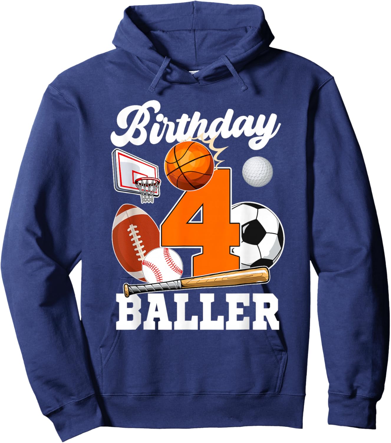 4 Year Old Birthday Baller 4th Birthday Sports Ball Theme Hoodie - Hoodie | Navy