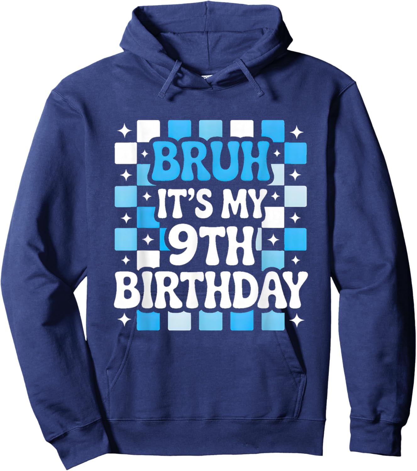 9th Birthday Bruh Blue Checkered Trendy Birthday Boy Hoodie - Hoodie | Navy