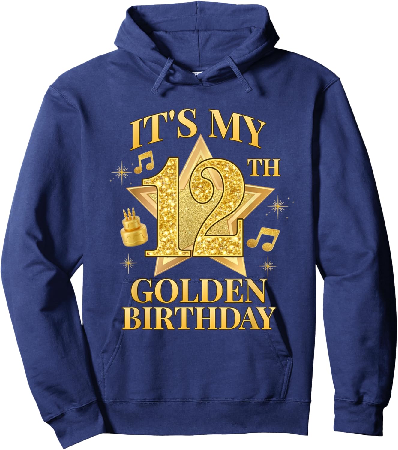 It's My 12th Golden Birthday Girls Kids 12 Year Old Bday Hoodie - Hoodie | Navy