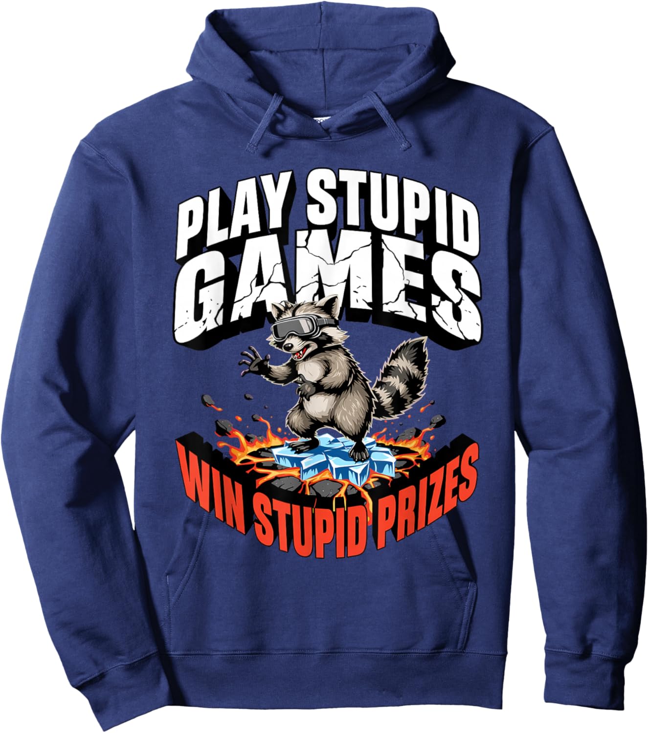 Play Stupid Games Win Stupid Prizes - Cracked Font Hoodie - Hoodie | Navy