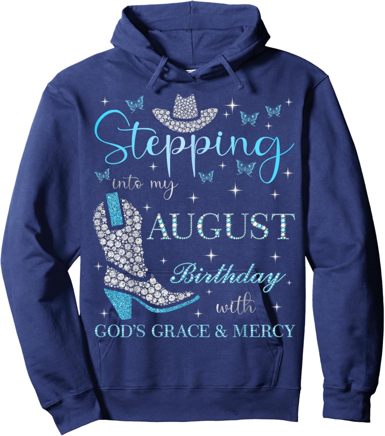 Stepping Into My August Birthday With God's Grace & Mercy Hoodie - Hoodie | Navy