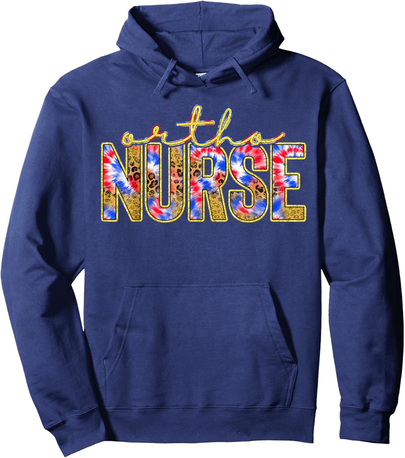 Ortho Nurse Week Gift Red White Blue Tie Dye Leopard Nursing Hoodie - Hoodie | Navy