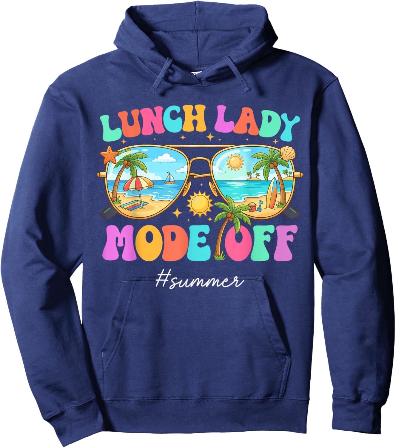 Lunch Lady Mode Off Groovy Lunch Lady Last Day of School Hoodie - Hoodie | Navy