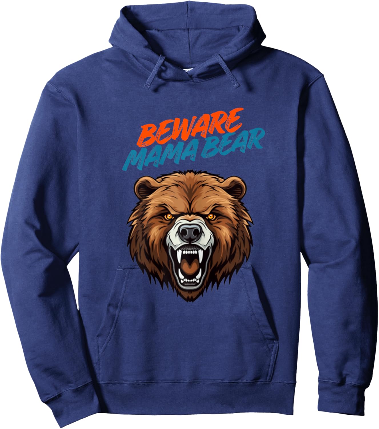 Beware Mama Angry Bear Mother's Love Don't Mess with Kids Hoodie - Hoodie | Navy
