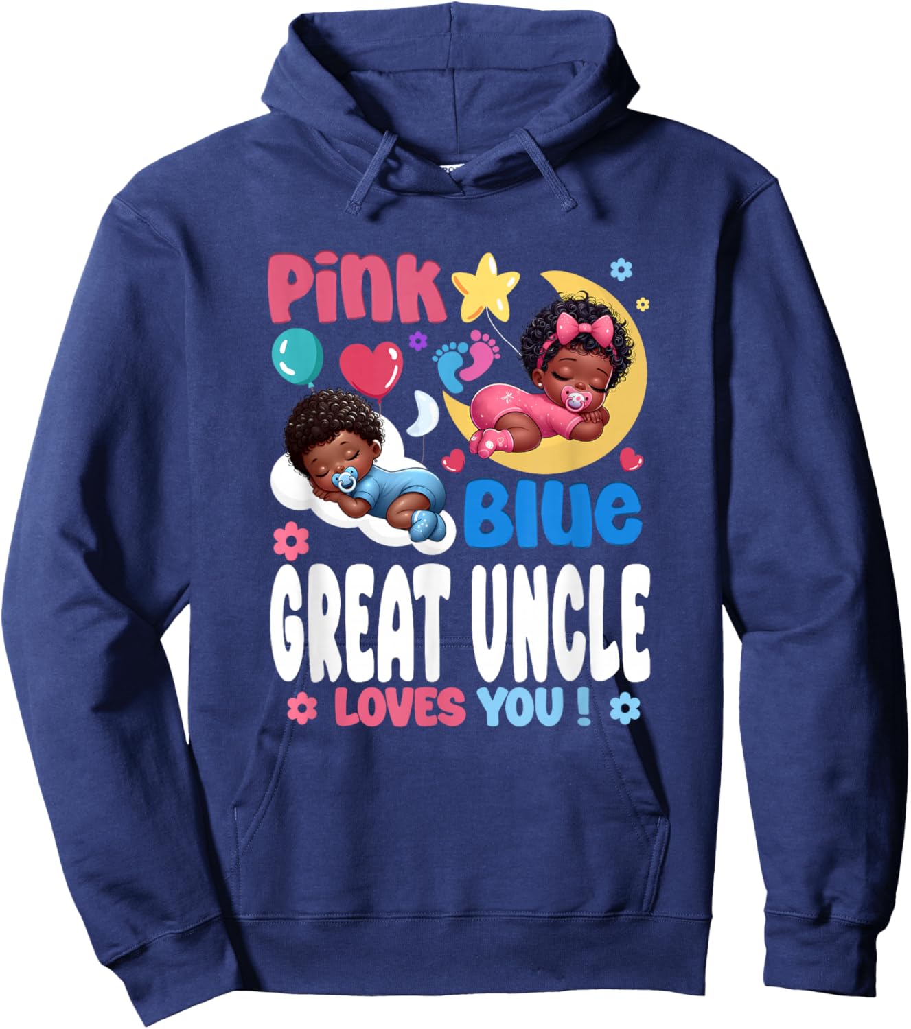 Pink Or Blue Great Uncle Loves You Baby Gender Reveal Party Hoodie - Hoodie | Navy