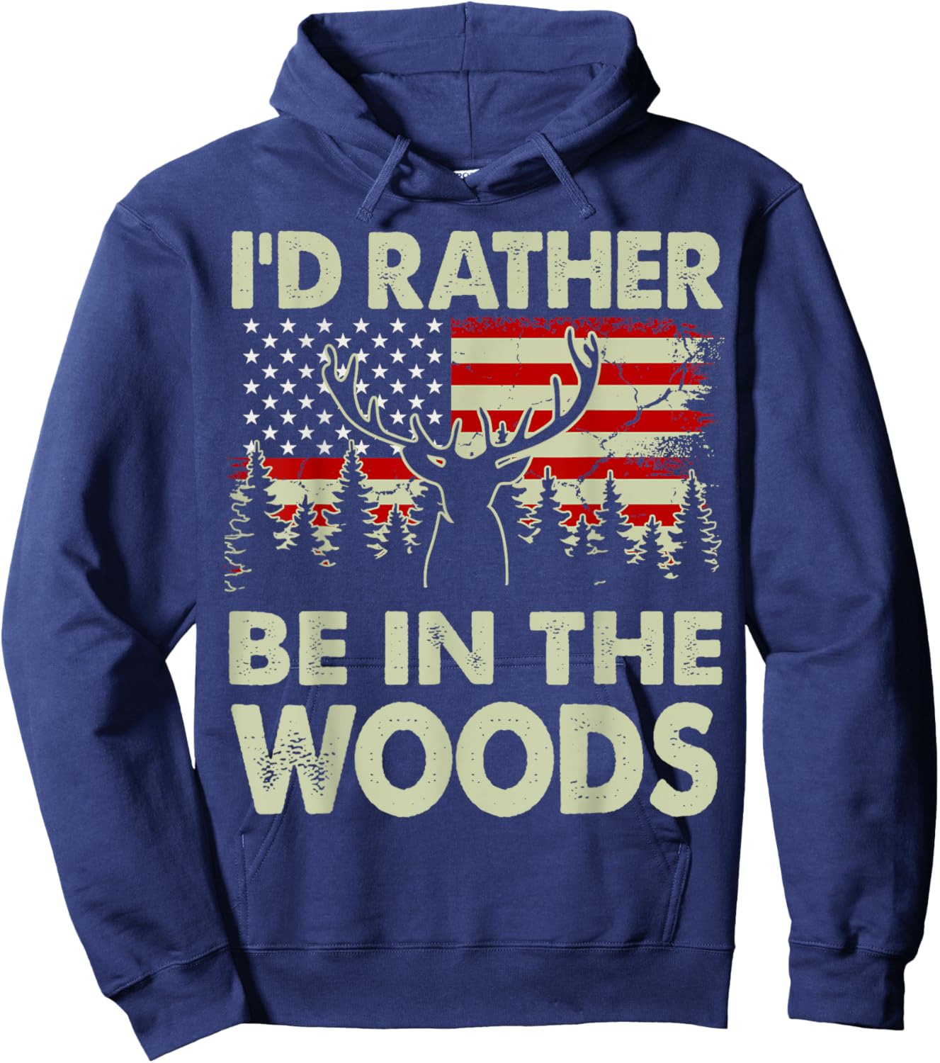 I'd Rather Be In The Woods Deer Hunting-Shirt Hunter Dad Men Hoodie - Hoodie | Navy