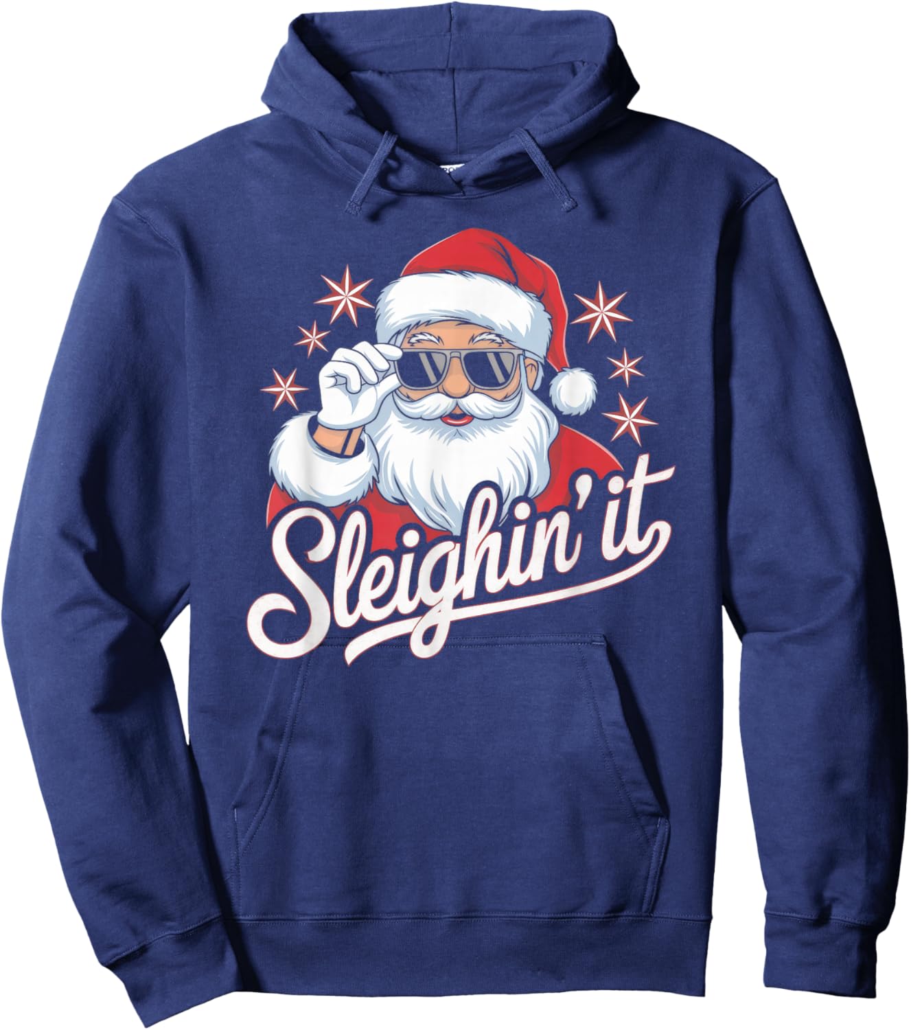 Sleighin' It Funny Santa Cool Style Sleighing Grandpa Joke Hoodie - Hoodie | Navy