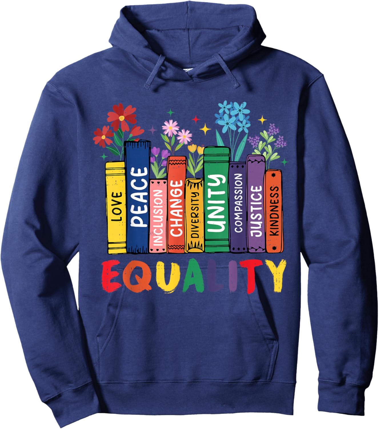Equality Diversity Inclusion Kindness Gay Pride Rainbow LGBT Hoodie - Hoodie | Navy