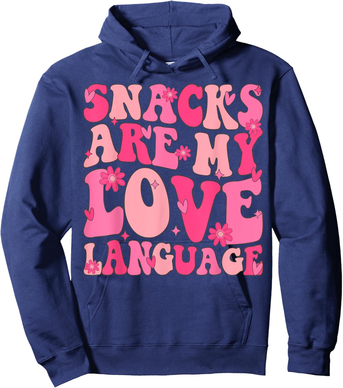 Snacks Are My Love Language Valentine Day Groovy Funny Hoodie - Hoodie | Navy