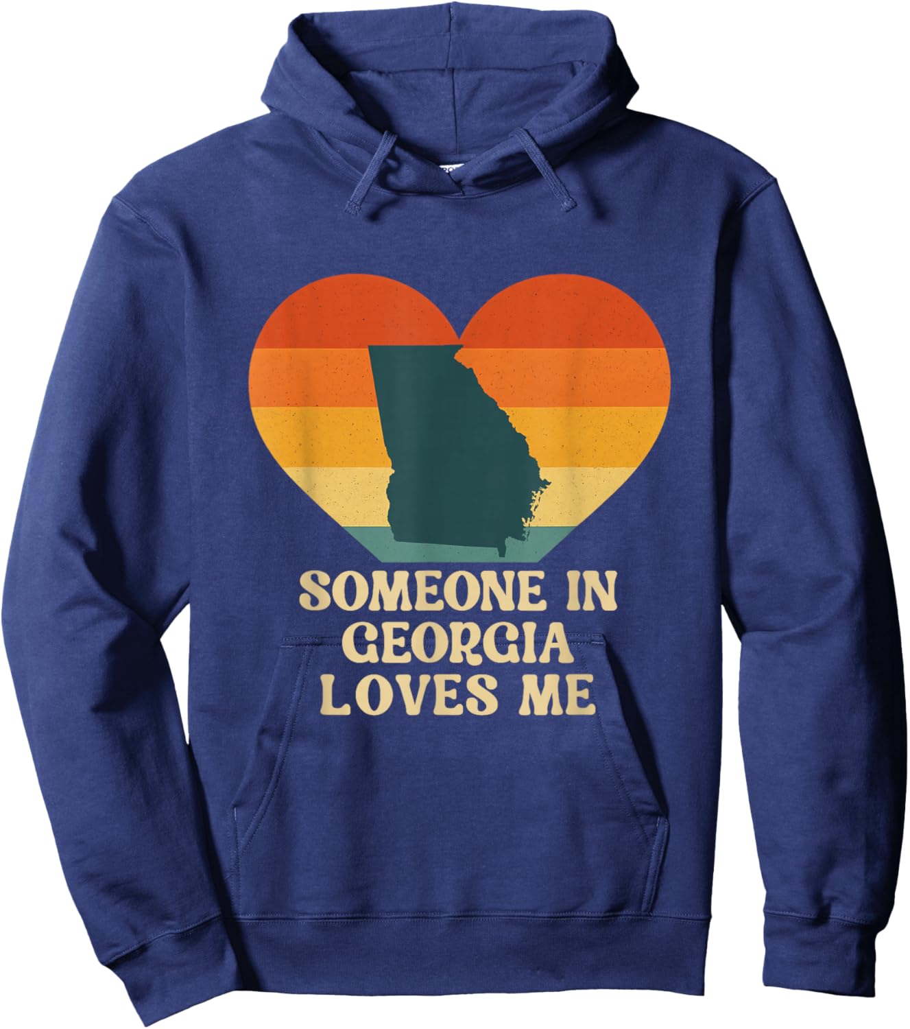 Someone in Georgia Loves Me GA US State Retro Souvenir Hoodie - Hoodie | Navy