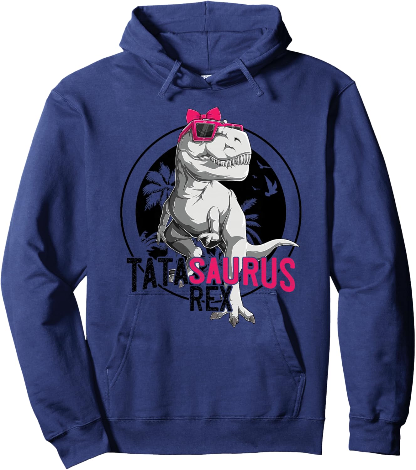 Tatasaurus Rex Meilleur Tata Dinosaure Cadeau Tante Haut de Gamme Hoodie - Hoodie | Navy