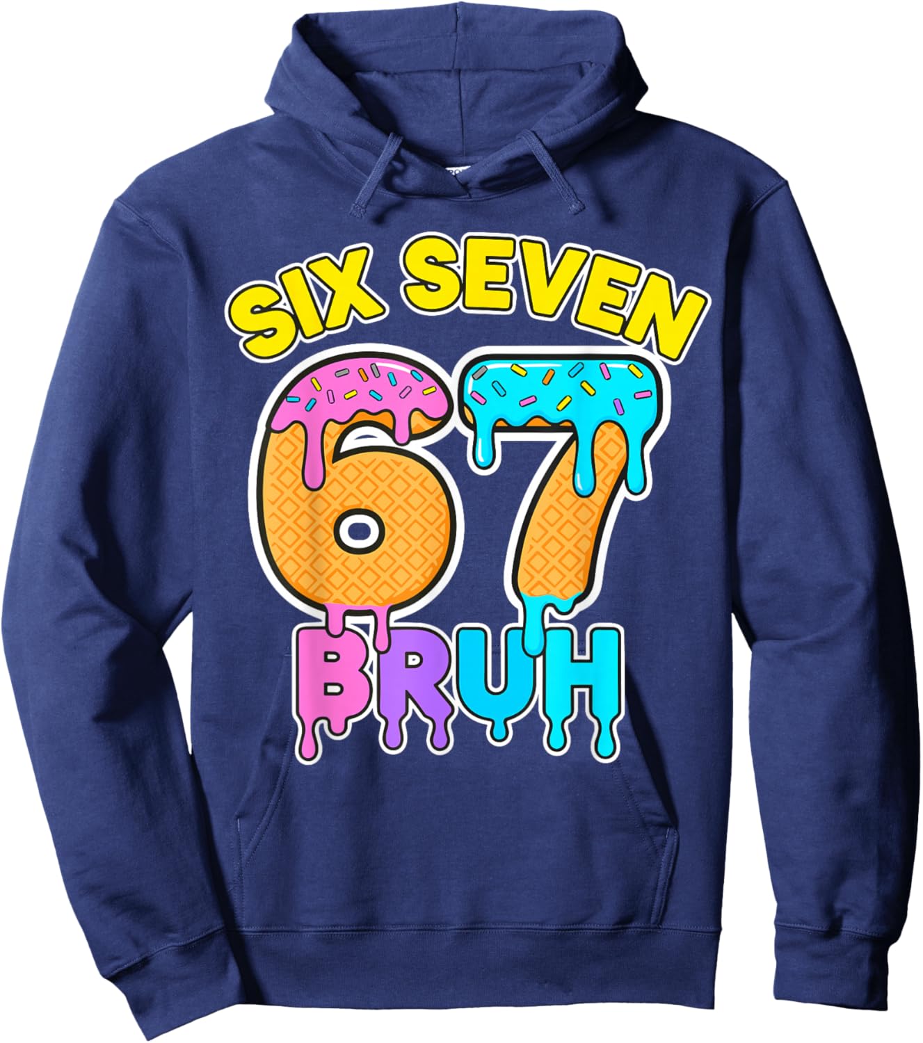 Six Seven 6 7 Ice Cream Bruh Drip Hoodie - Hoodie | Navy