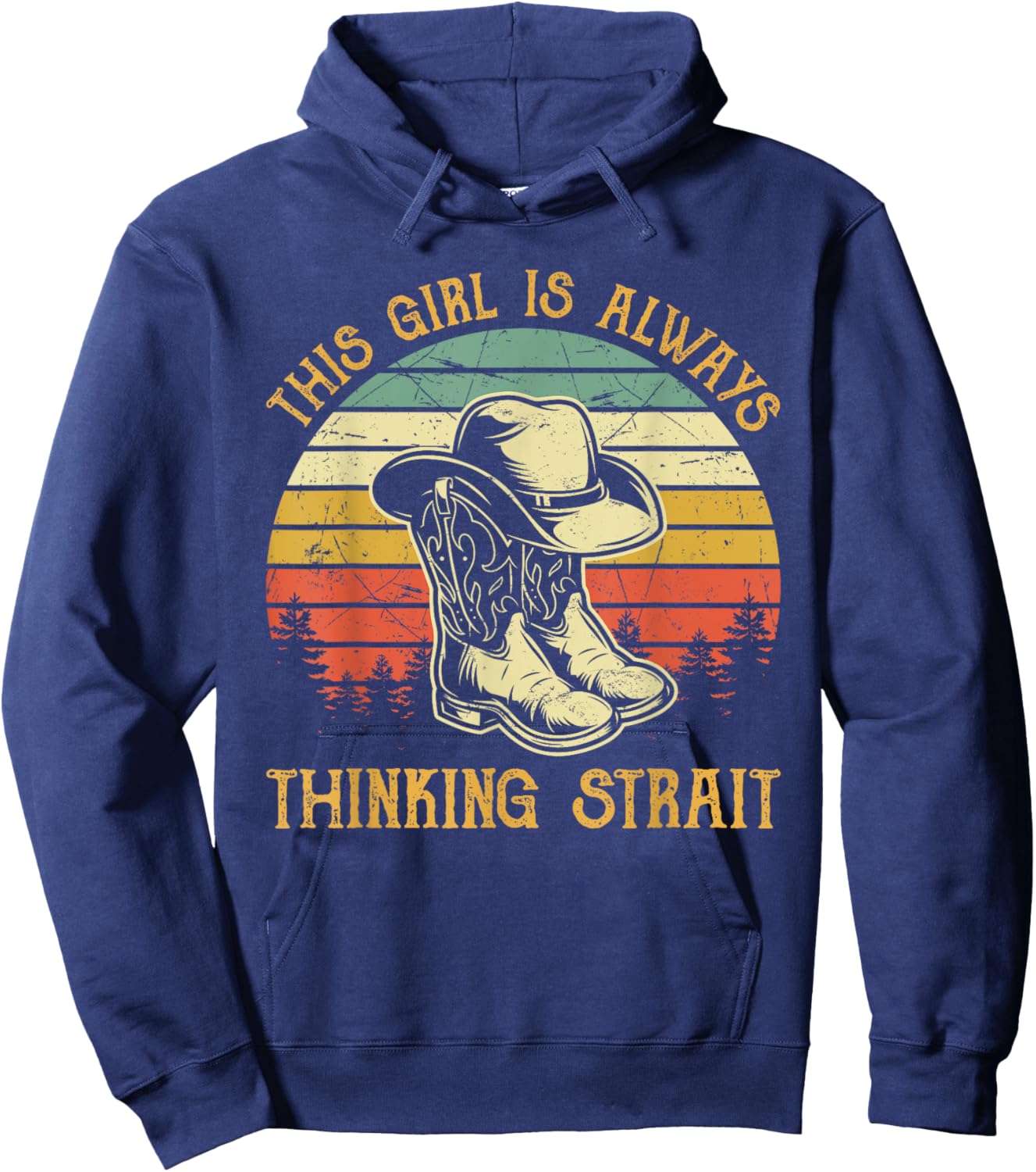 This Girl Is Always Thinking Strait Country Western Cowgirl Hoodie - Hoodie | Navy