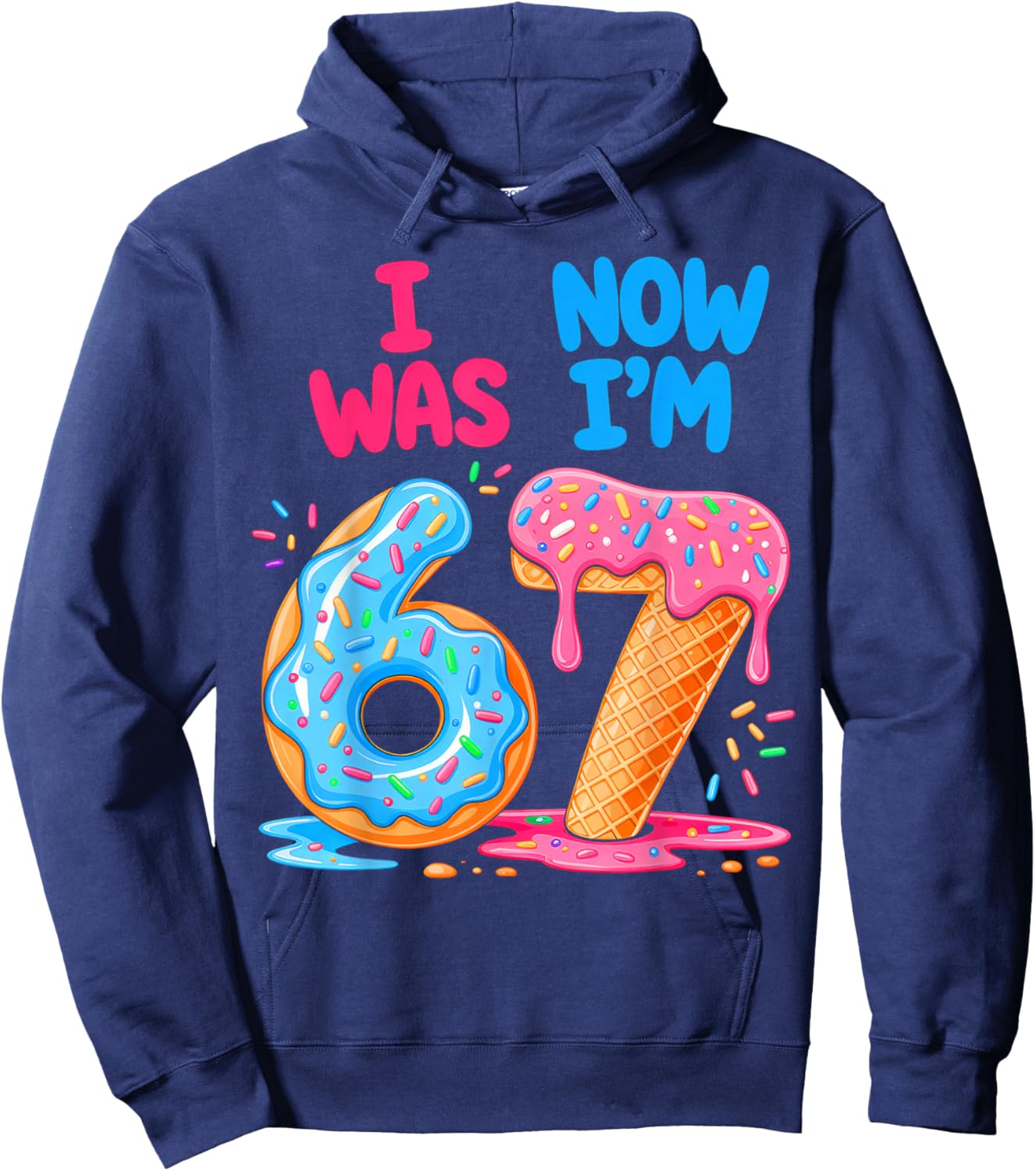 7 Year Old Birthday I was Six Now I'm Seven Hoodie - Hoodie | Navy