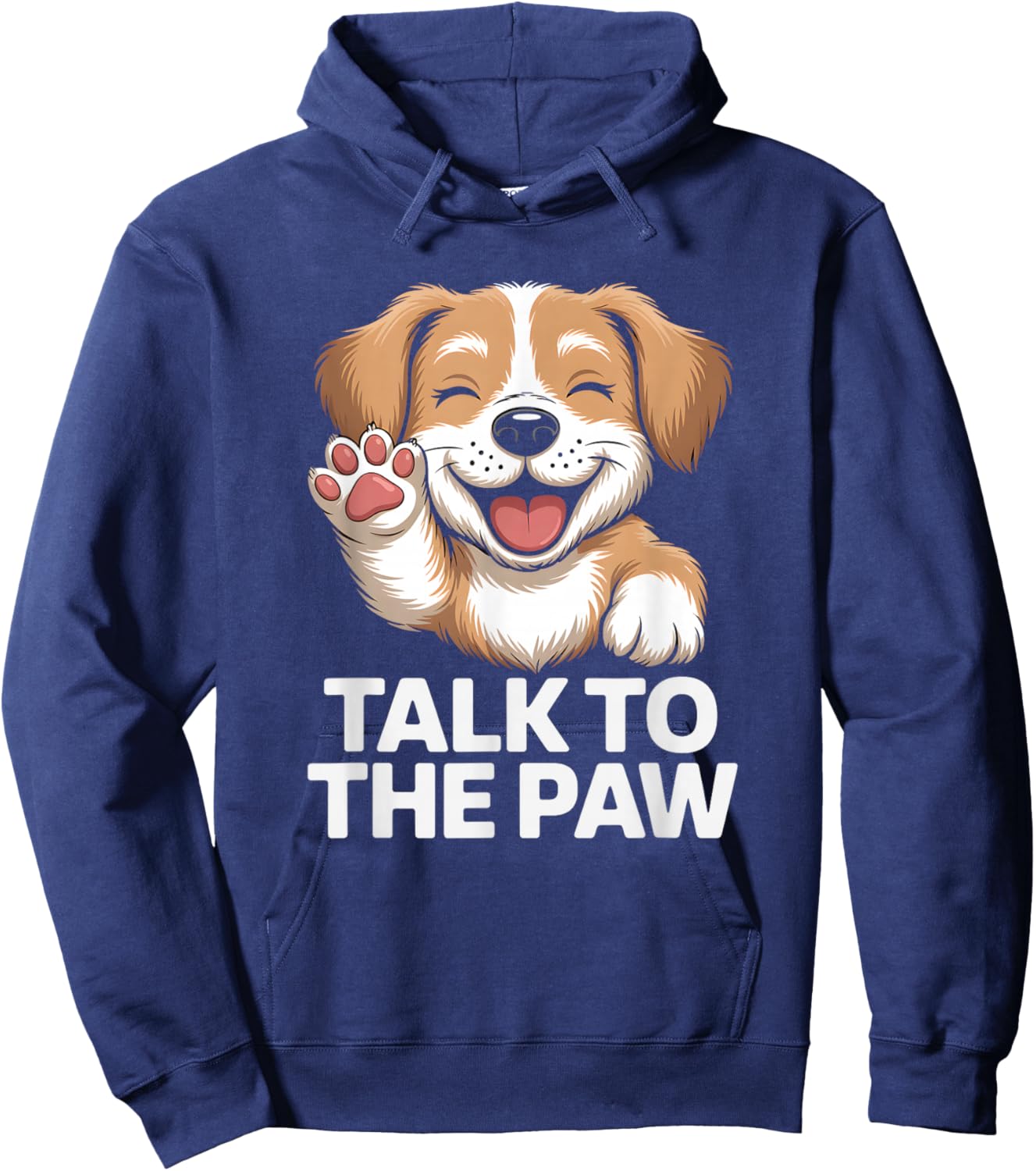 Talk to the Paw Cute Happy Puppy Dog Lover Design Hoodie - Hoodie | Navy