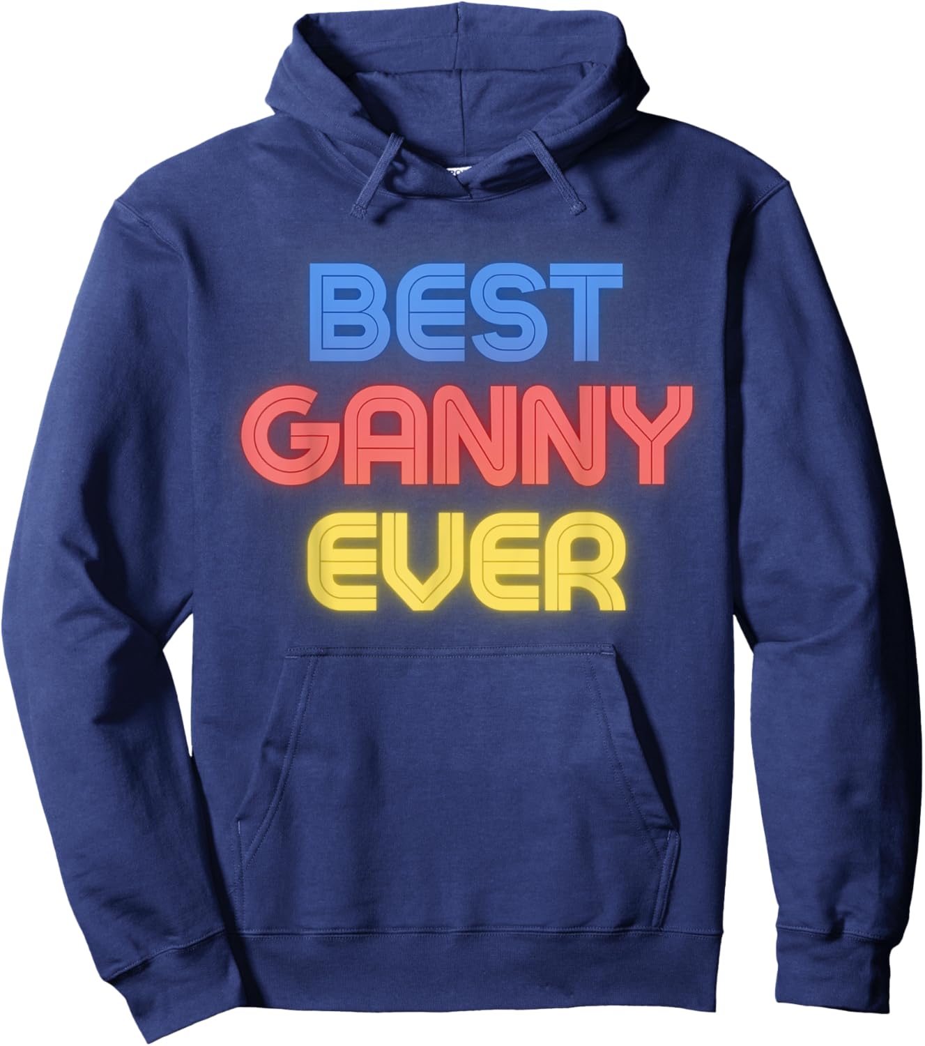 Best Ganny Ever - Funny Ganny Name Ganny Hoodie - Hoodie | Navy