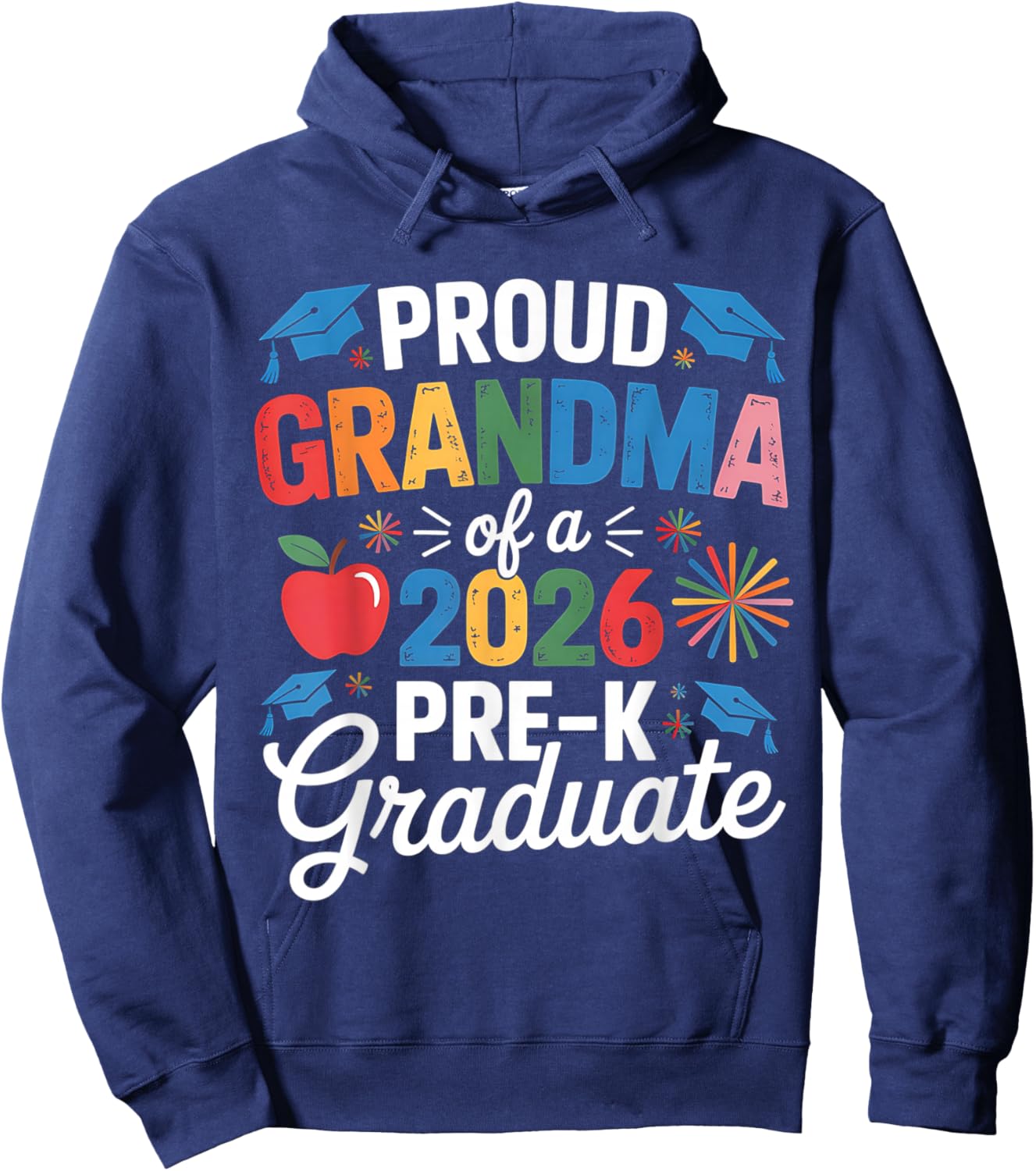 Proud Grandma of a Class 2026 Pre-K Graduate Graduation Hoodie - Hoodie | Navy